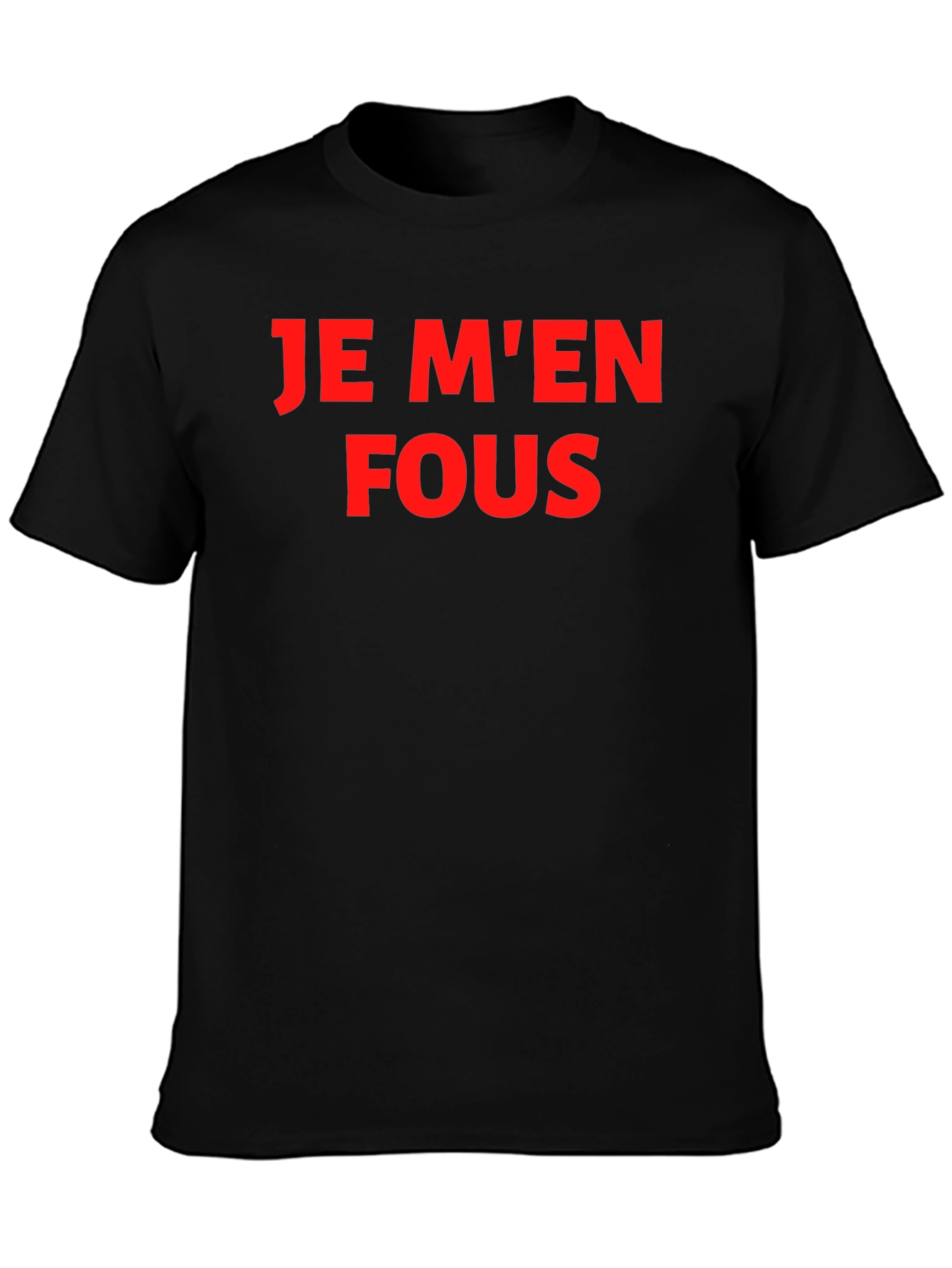 Je Men Fous Graphic Tee - Sarcastic T-Shirt
