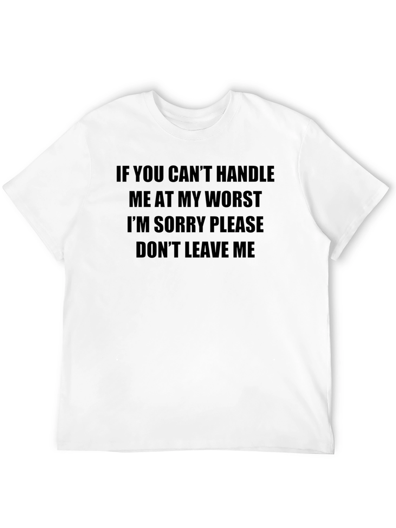 Handle Me At My Worst Graphic Tee