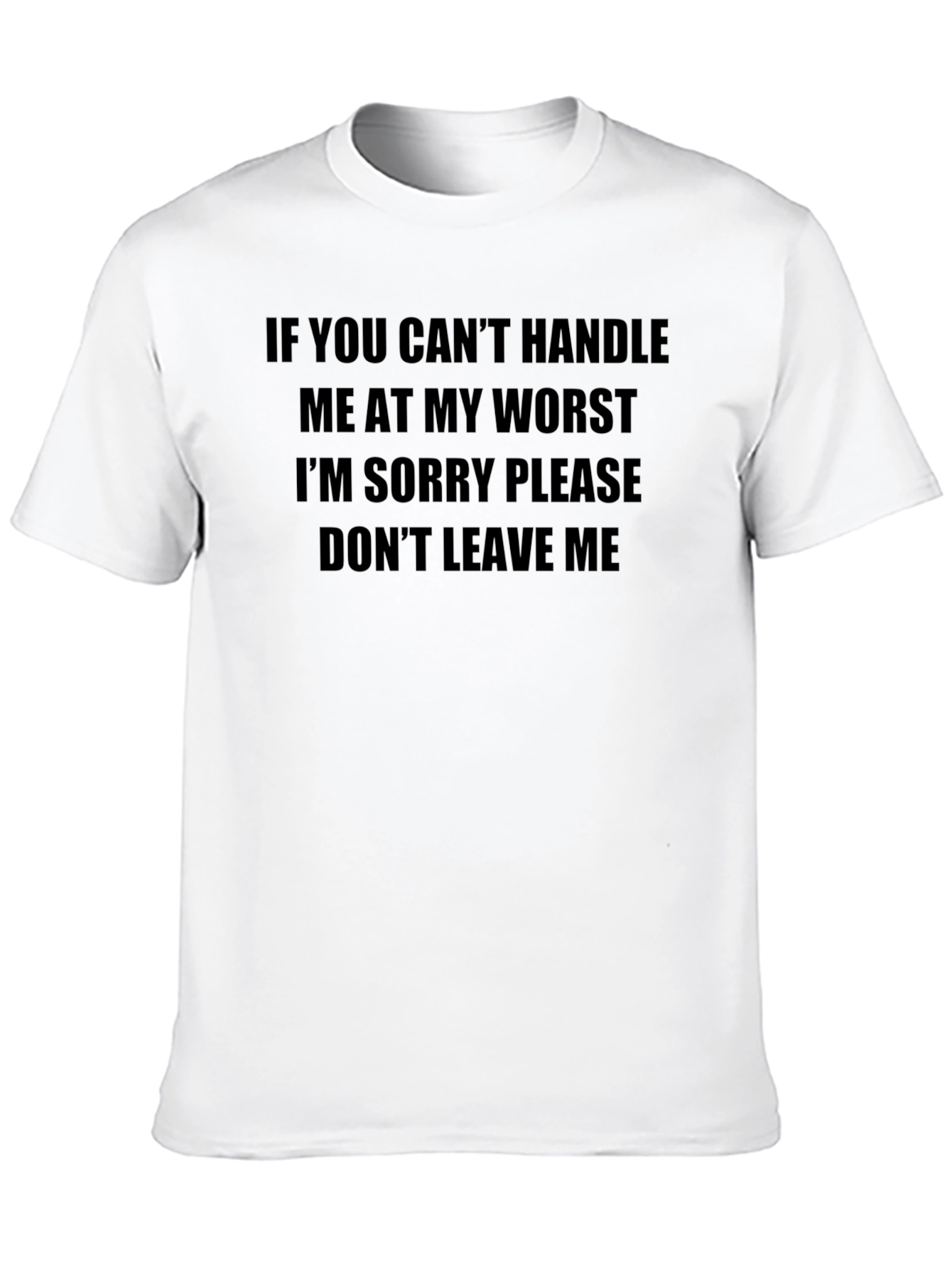 Handle Me At My Worst Graphic Tee