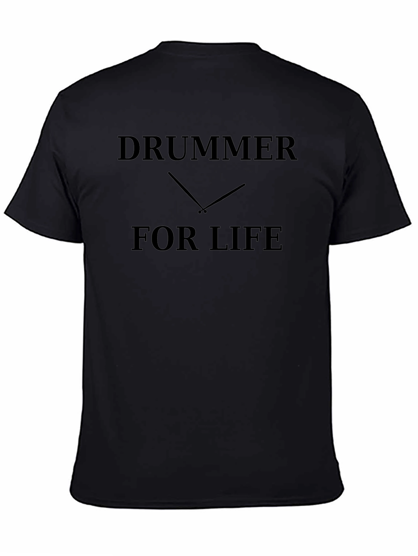 Drummer for Life Black T-Shirt