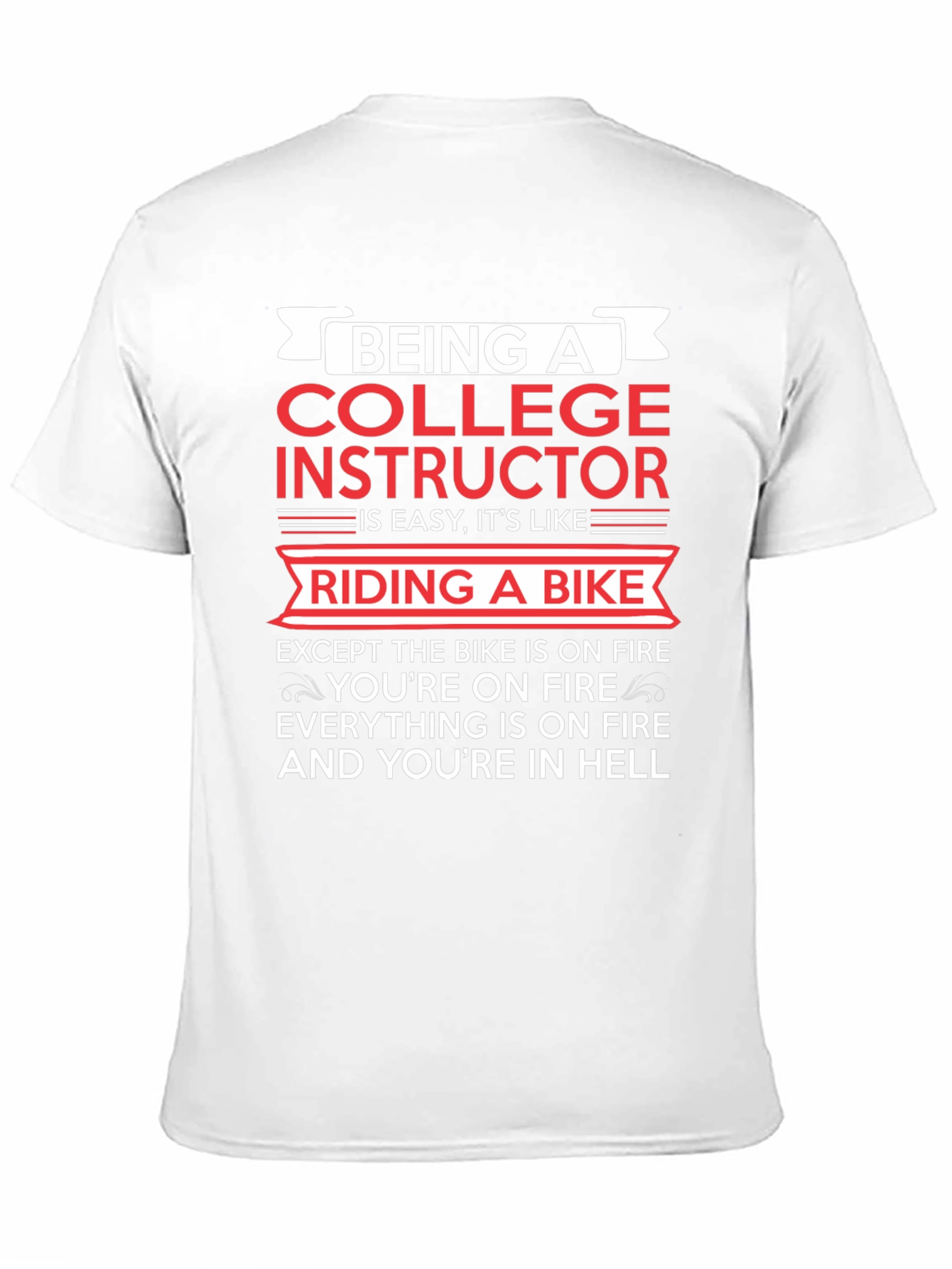College Instructor Bike On Fire Graphic T-Shirt