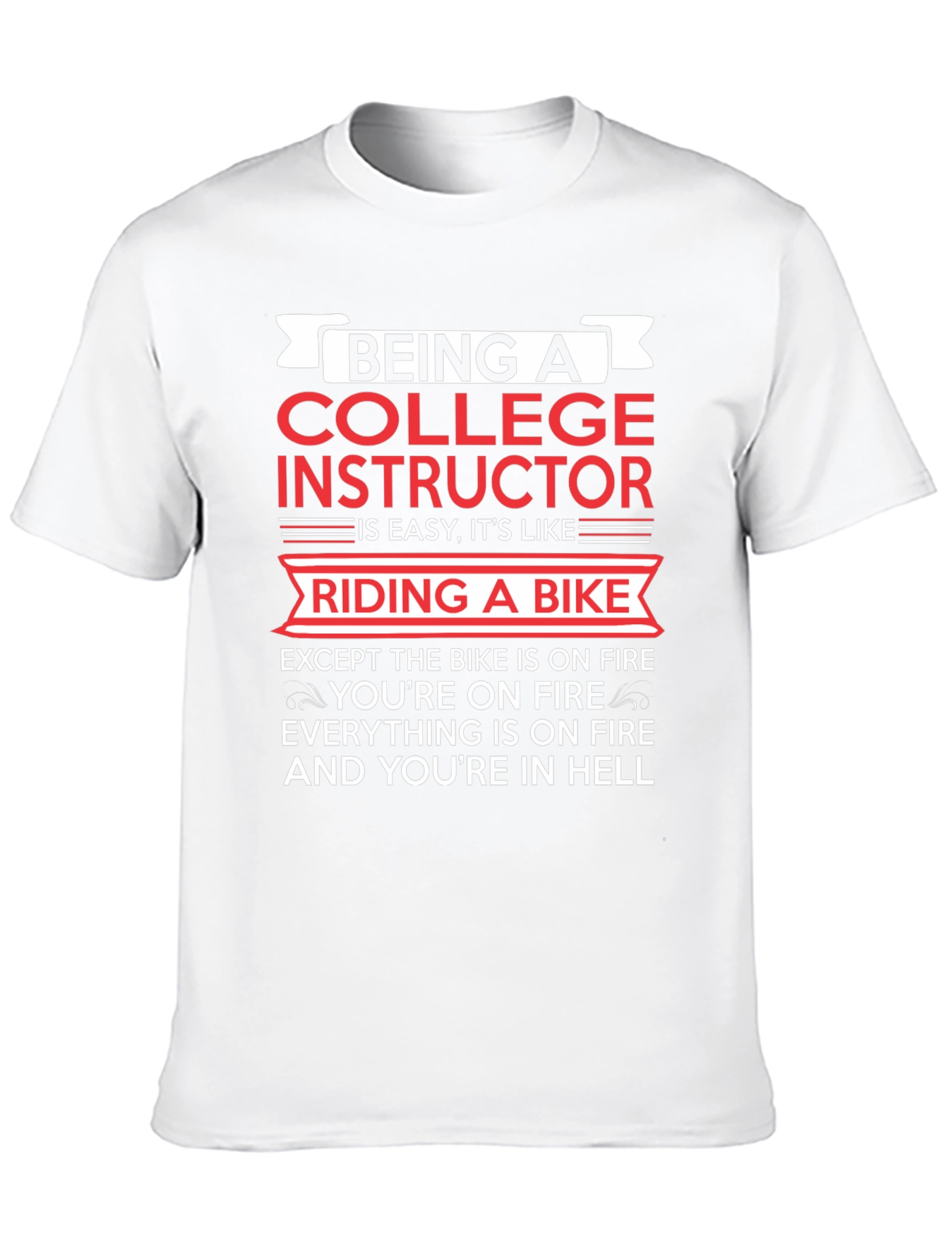 College Instructor Bike On Fire Graphic T-Shirt