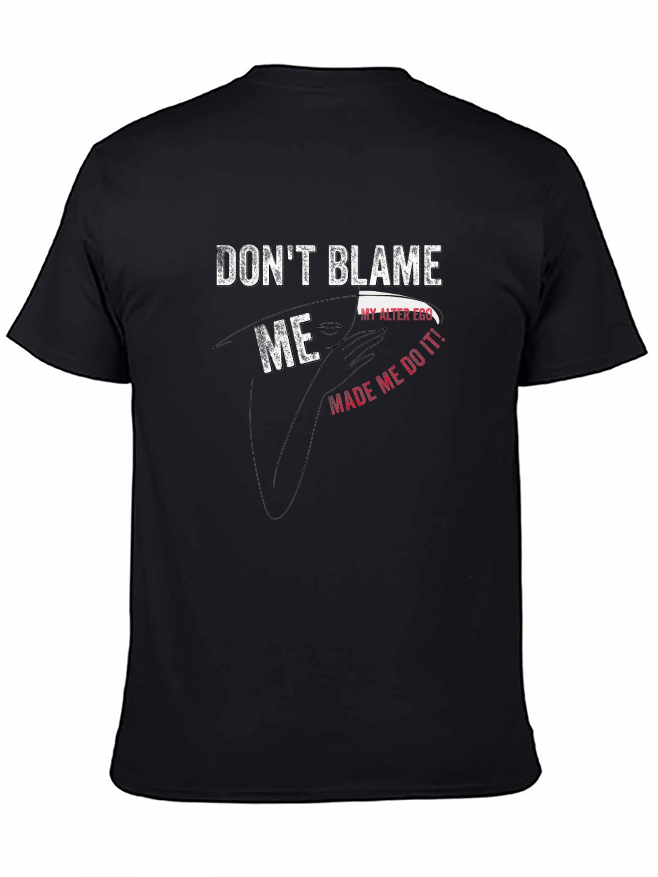Dont Blame Me Alter Ego Graphic Tee