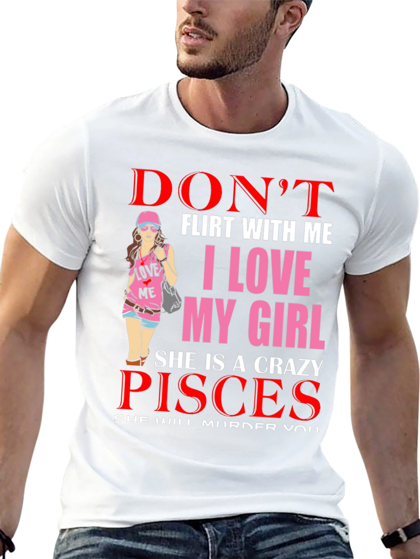 Dont Flirt With Me Crazy Pisces Girl Shirt
