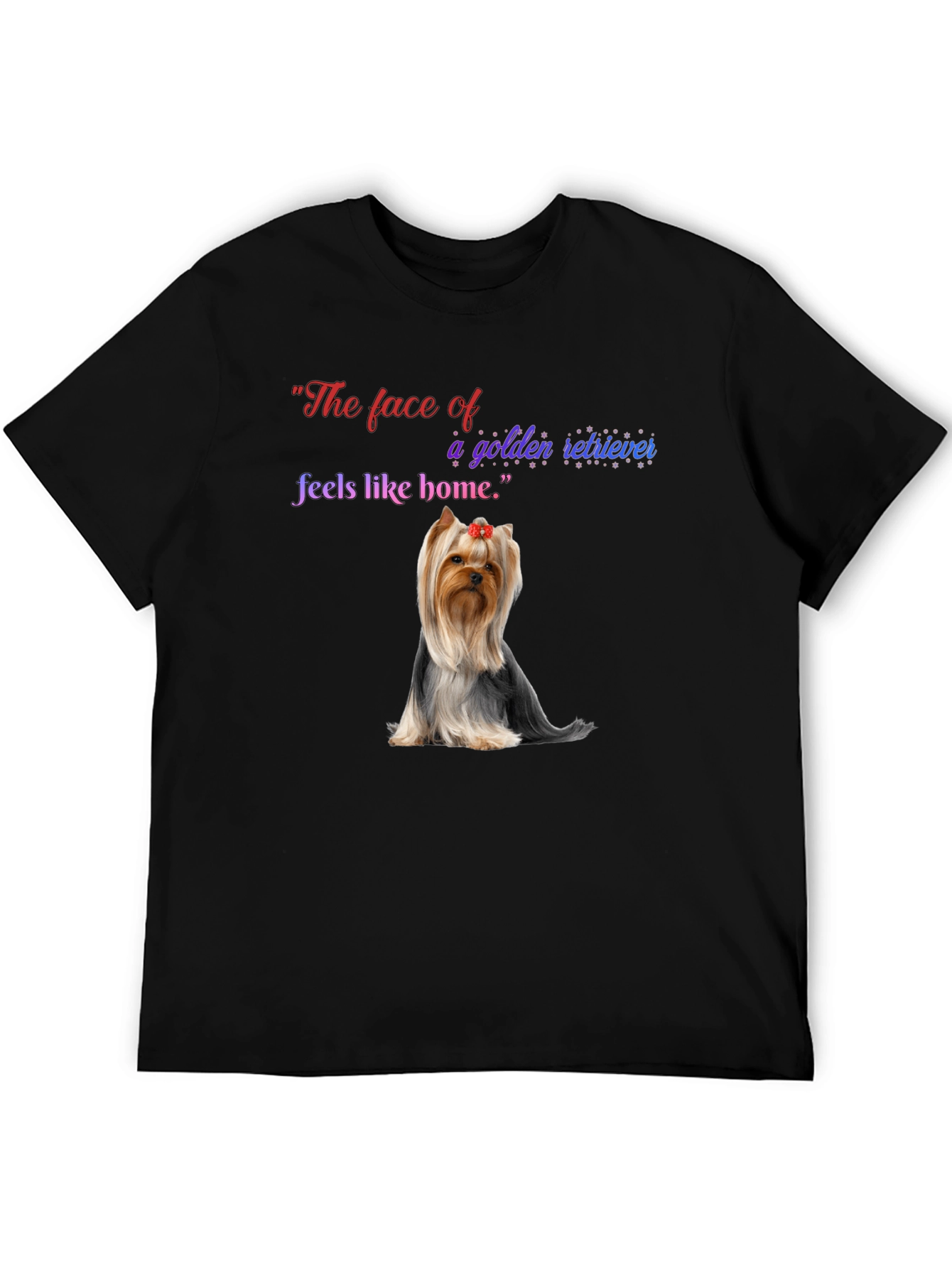 Dog Lover T-Shirt: Face Feels Like Home