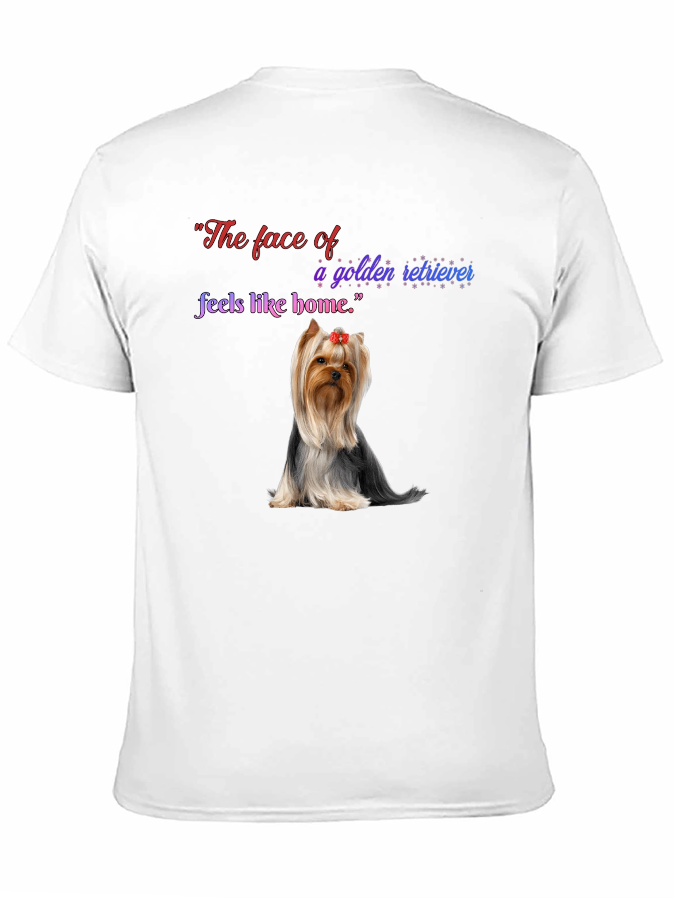 Dog Lover T-Shirt: Face Feels Like Home