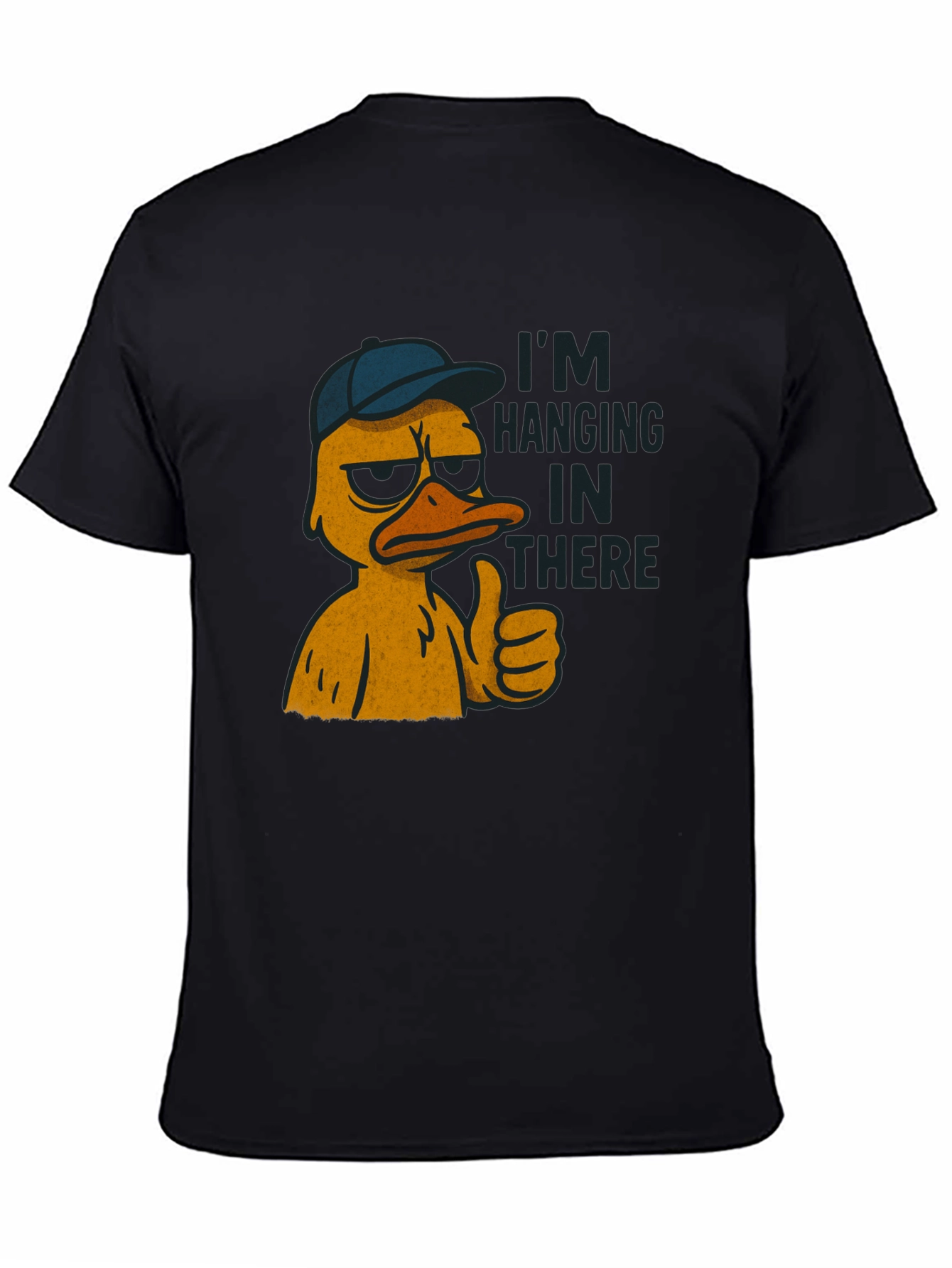 Im Hanging In There Duck T-Shirt