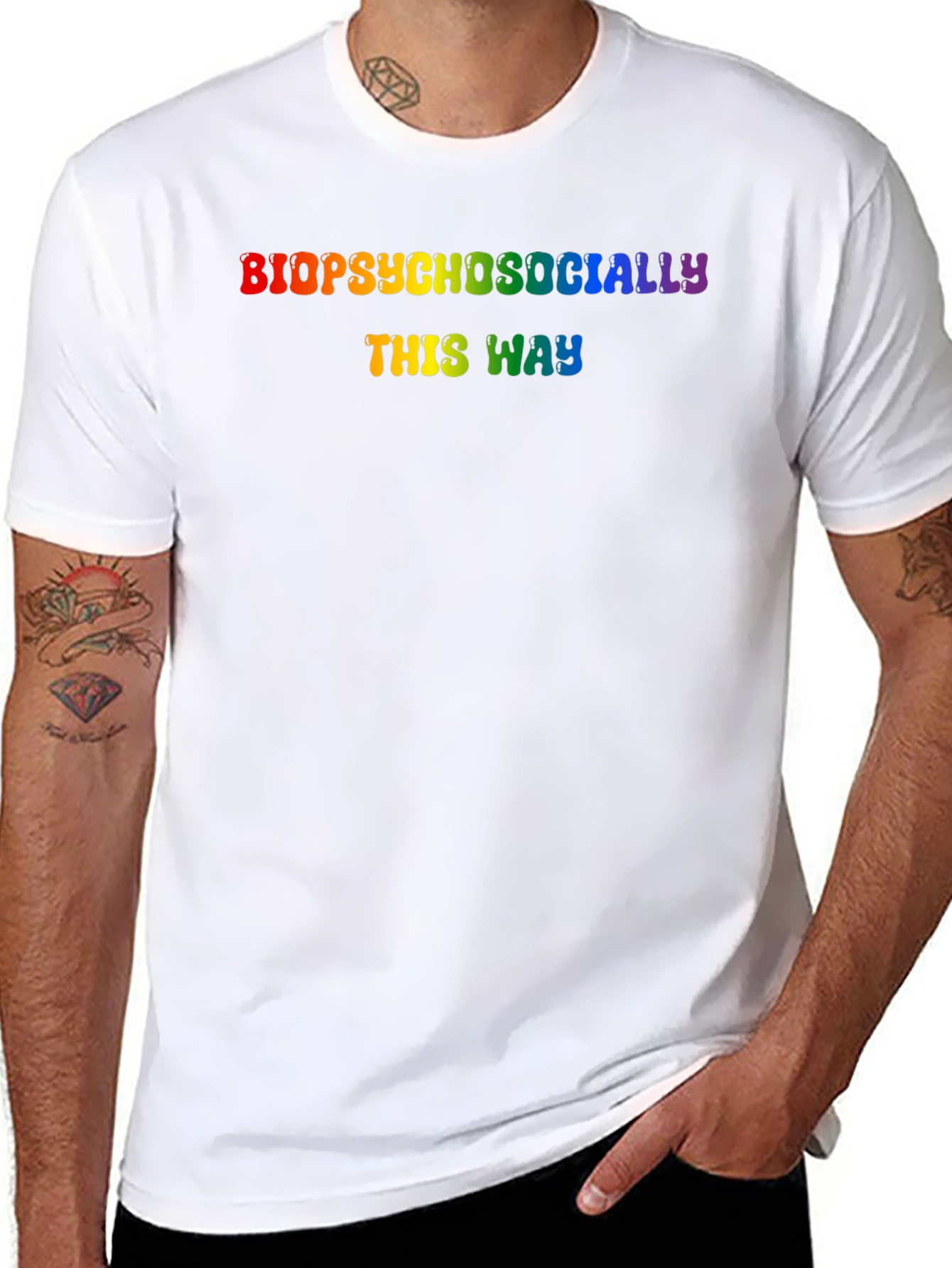 Biopsychosocially This Way Rainbow Pride T-Shirt