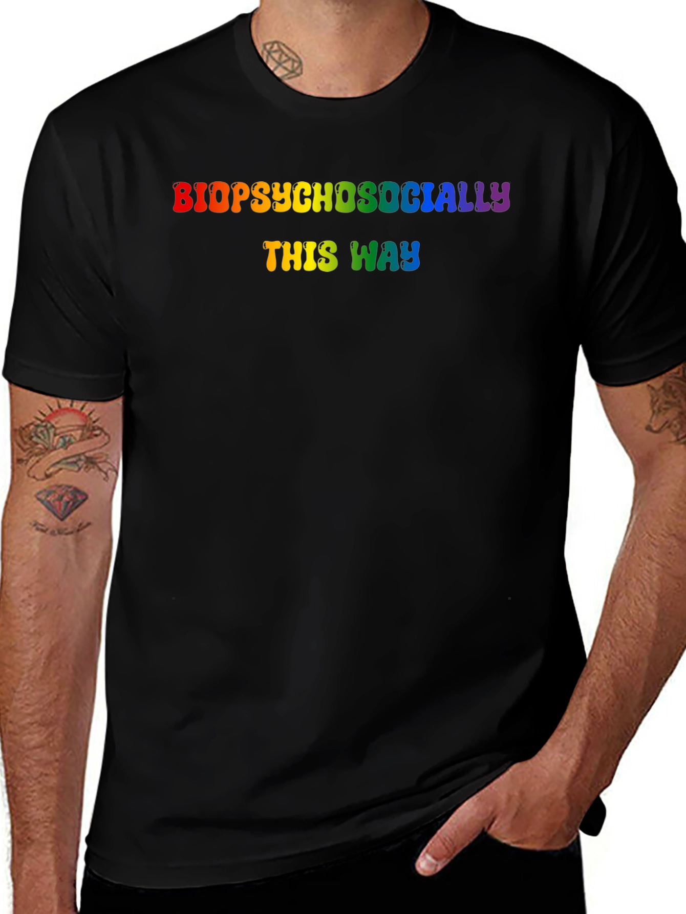 Biopsychosocially This Way Rainbow Pride T-Shirt