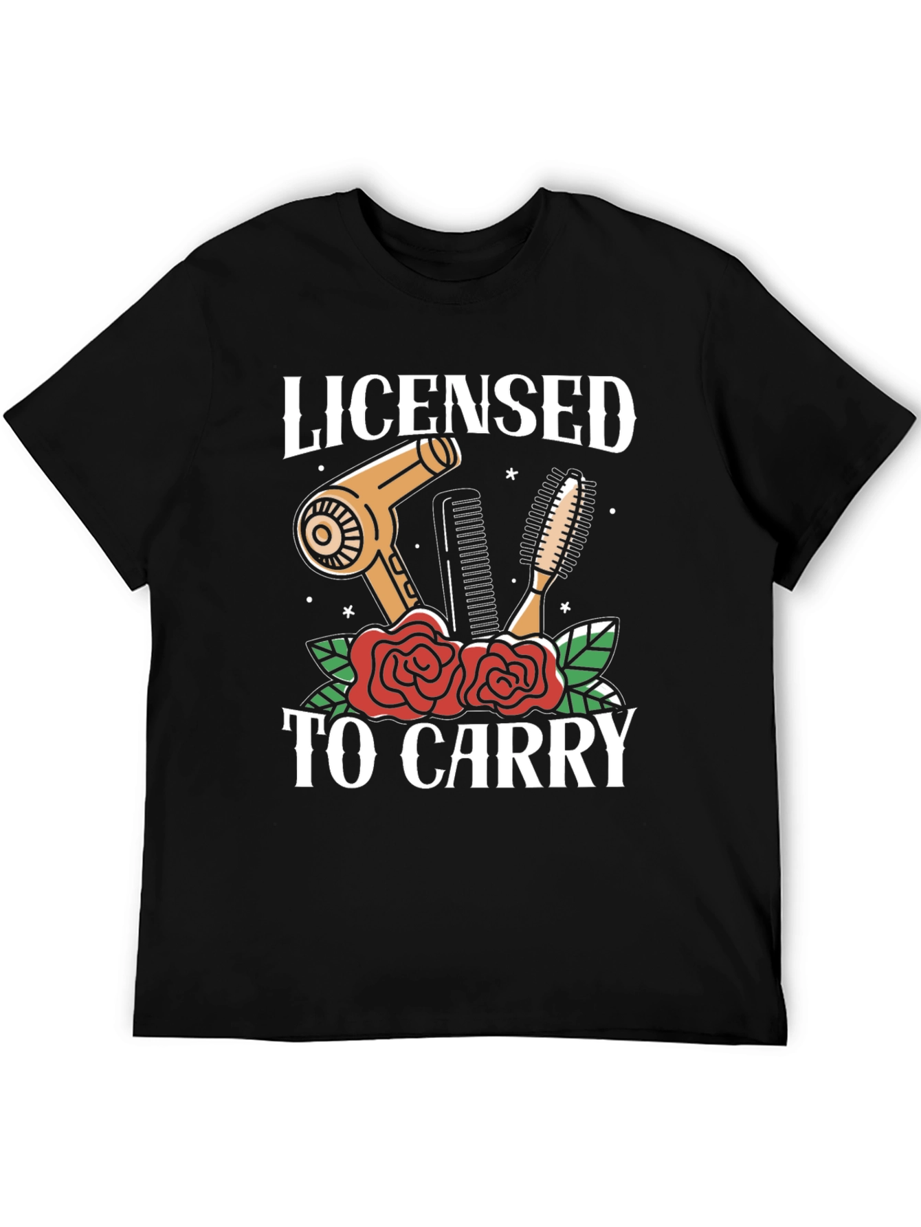 Licensed to Carry Hair Stylist Graphic T-Shirt
