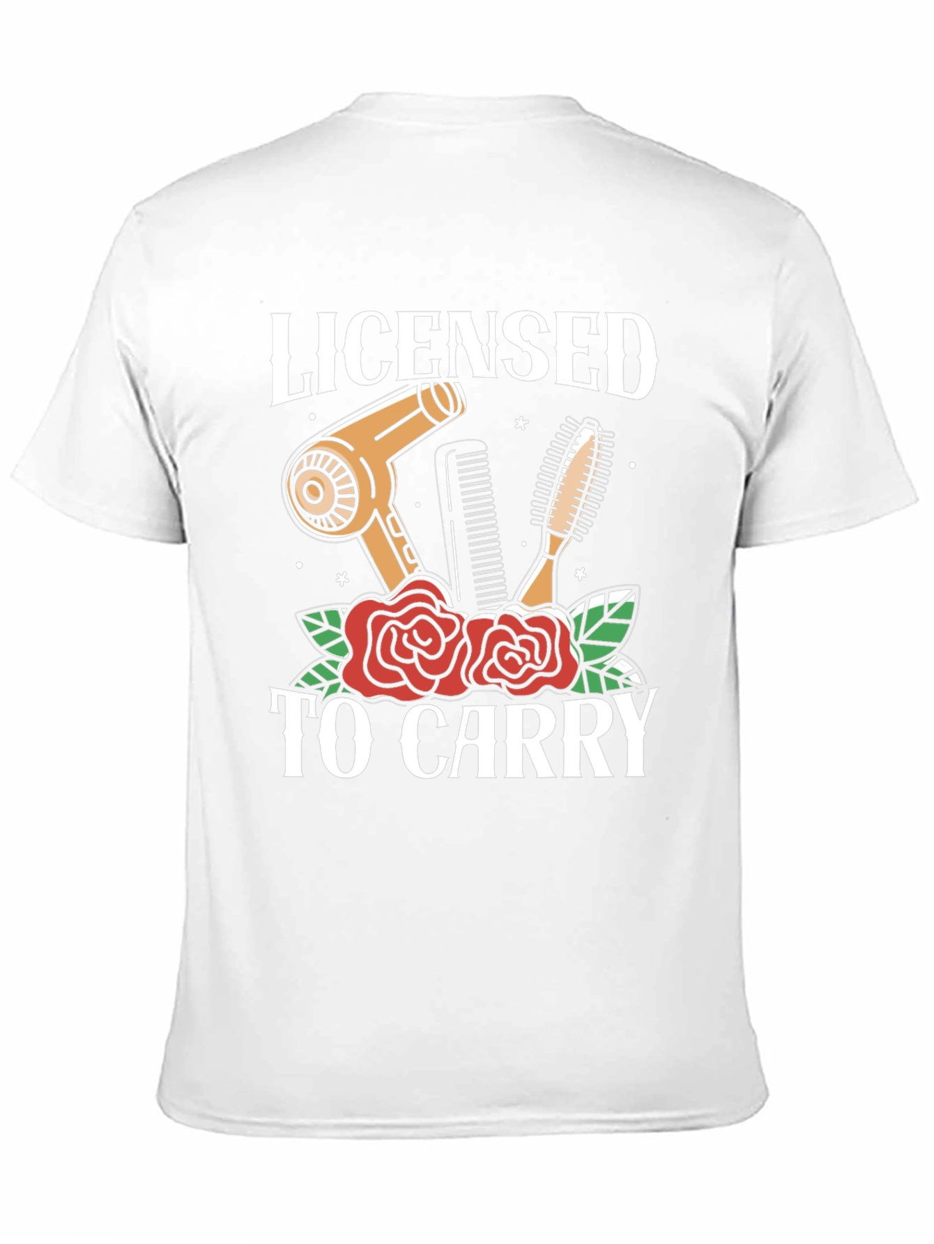 Licensed to Carry Hair Stylist Graphic T-Shirt