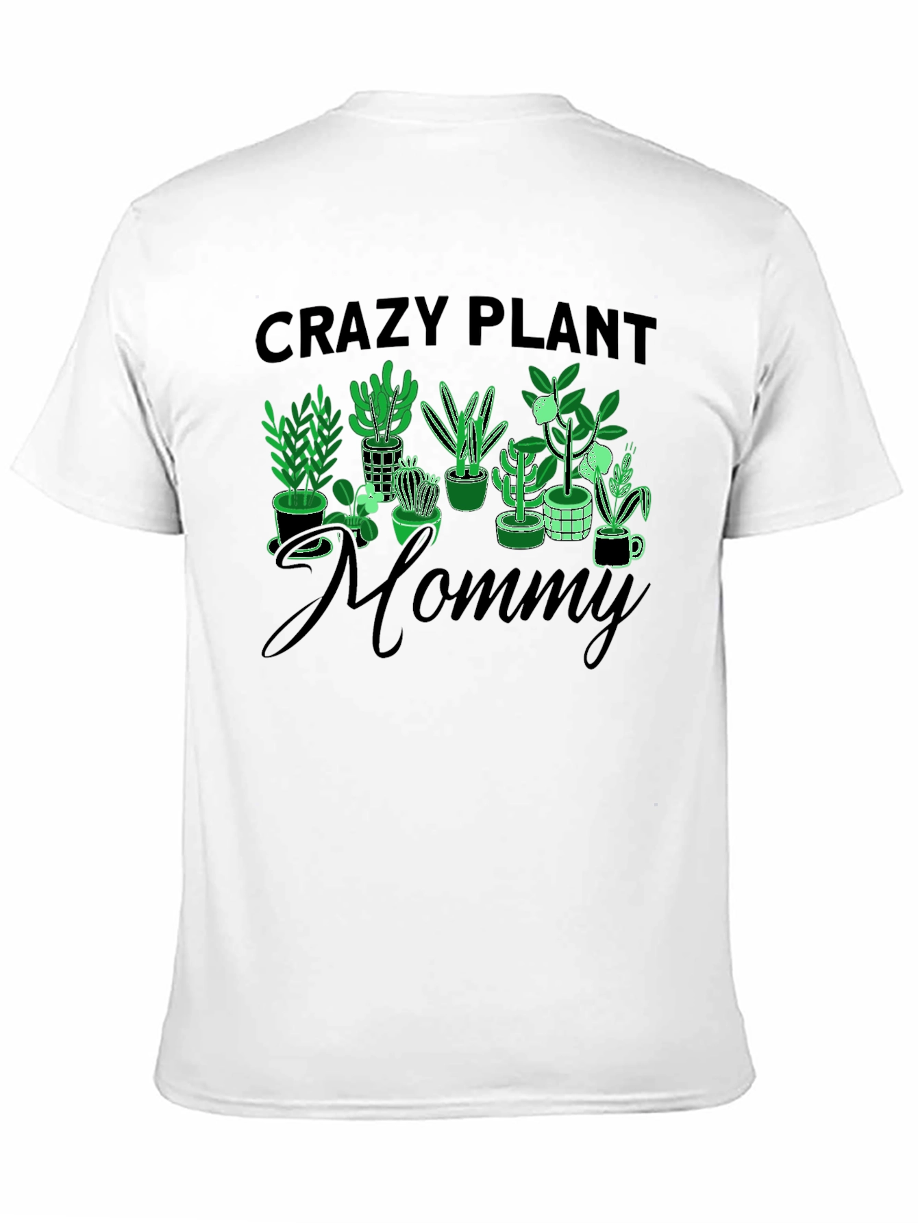Crazy Plant Mommy Graphic Tee