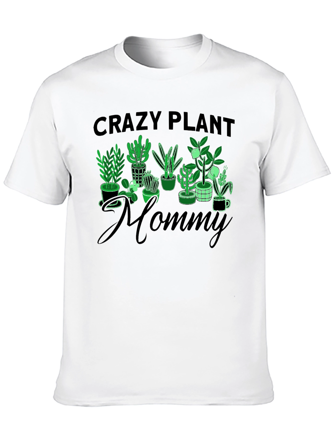 Crazy Plant Mommy Graphic Tee