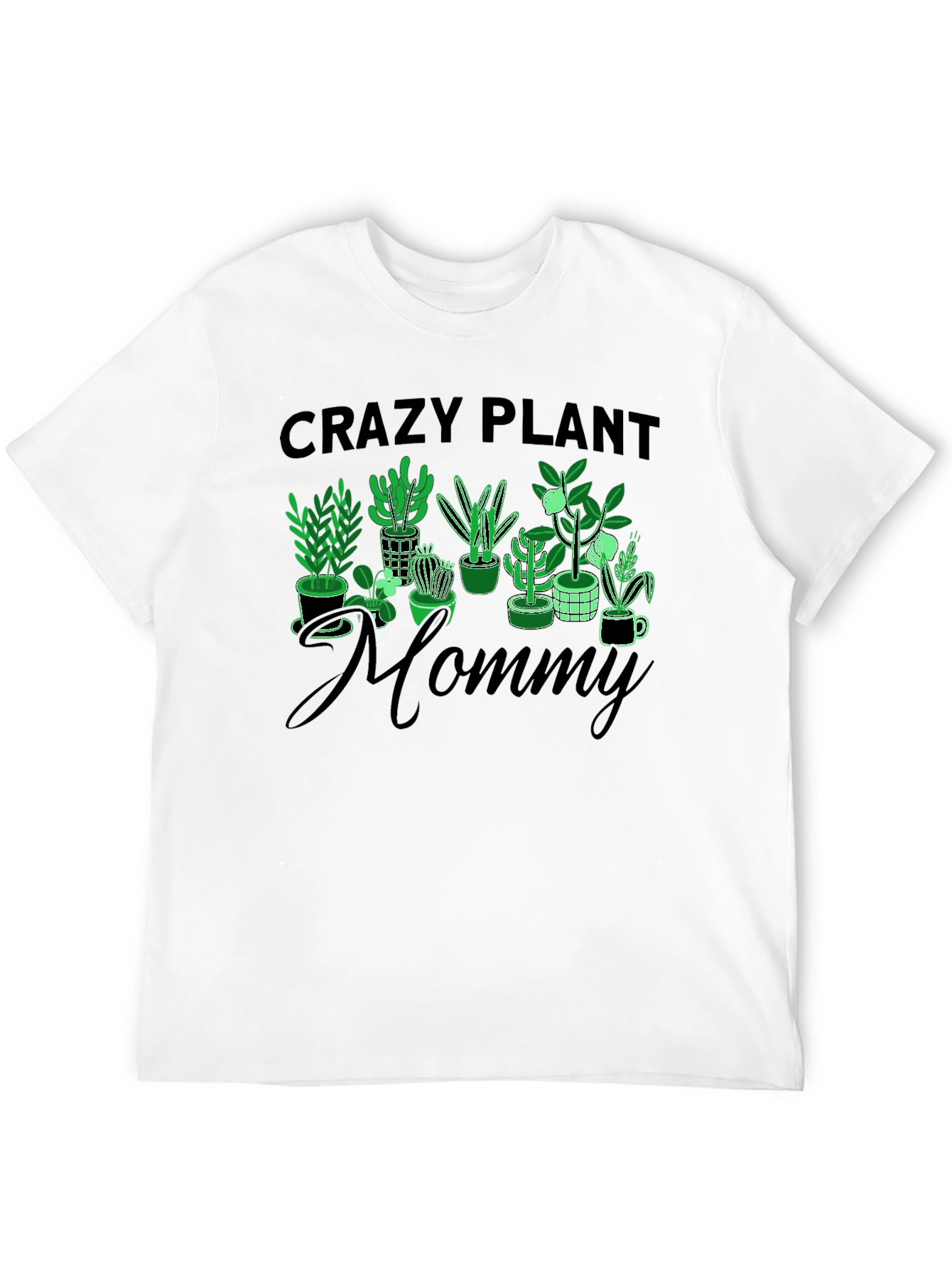 Crazy Plant Mommy Graphic Tee