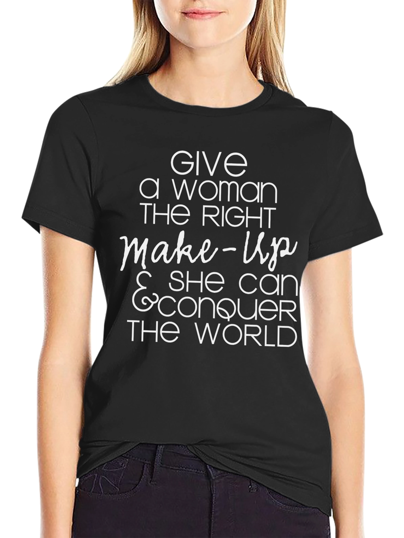 Empowering Womens Tee: Makeup Conquer the World