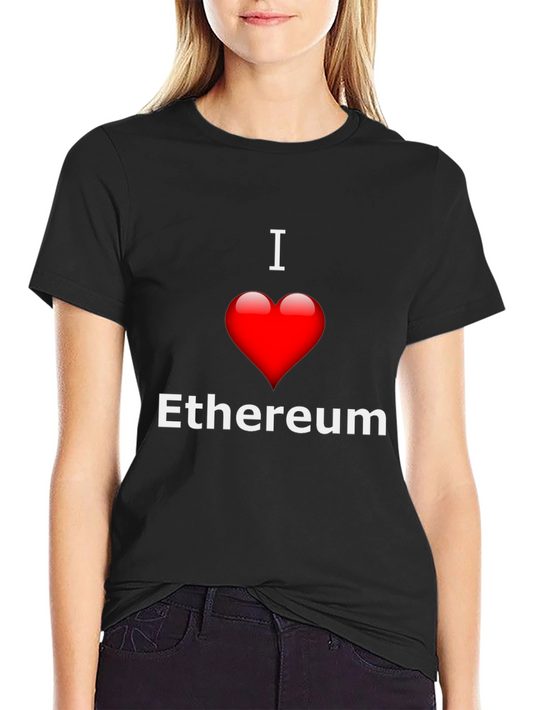I Love Ethereum T-Shirt - Crypto Fashion