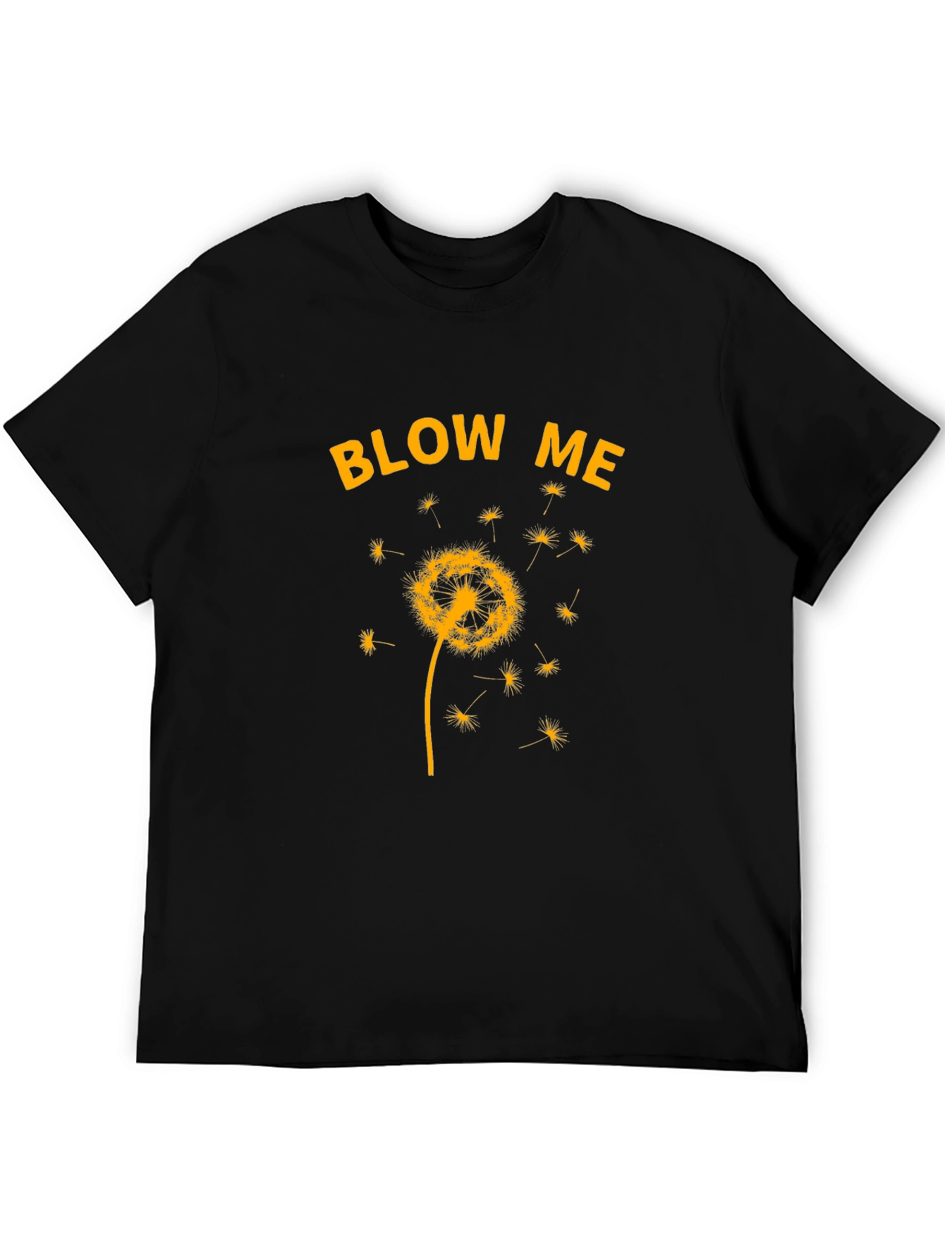 Blow Me Dandelion T-Shirt - Novelty Graphic Tee