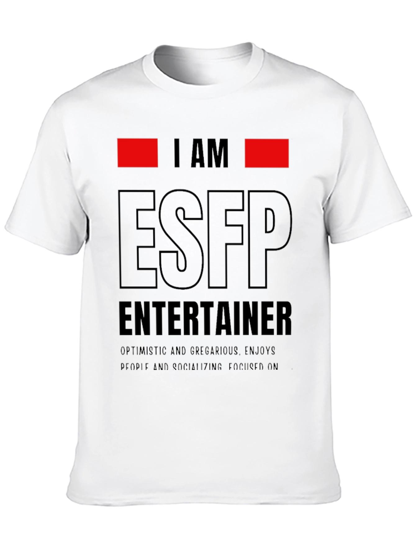 ESFP Entertainer T-Shirt - Personality Tee