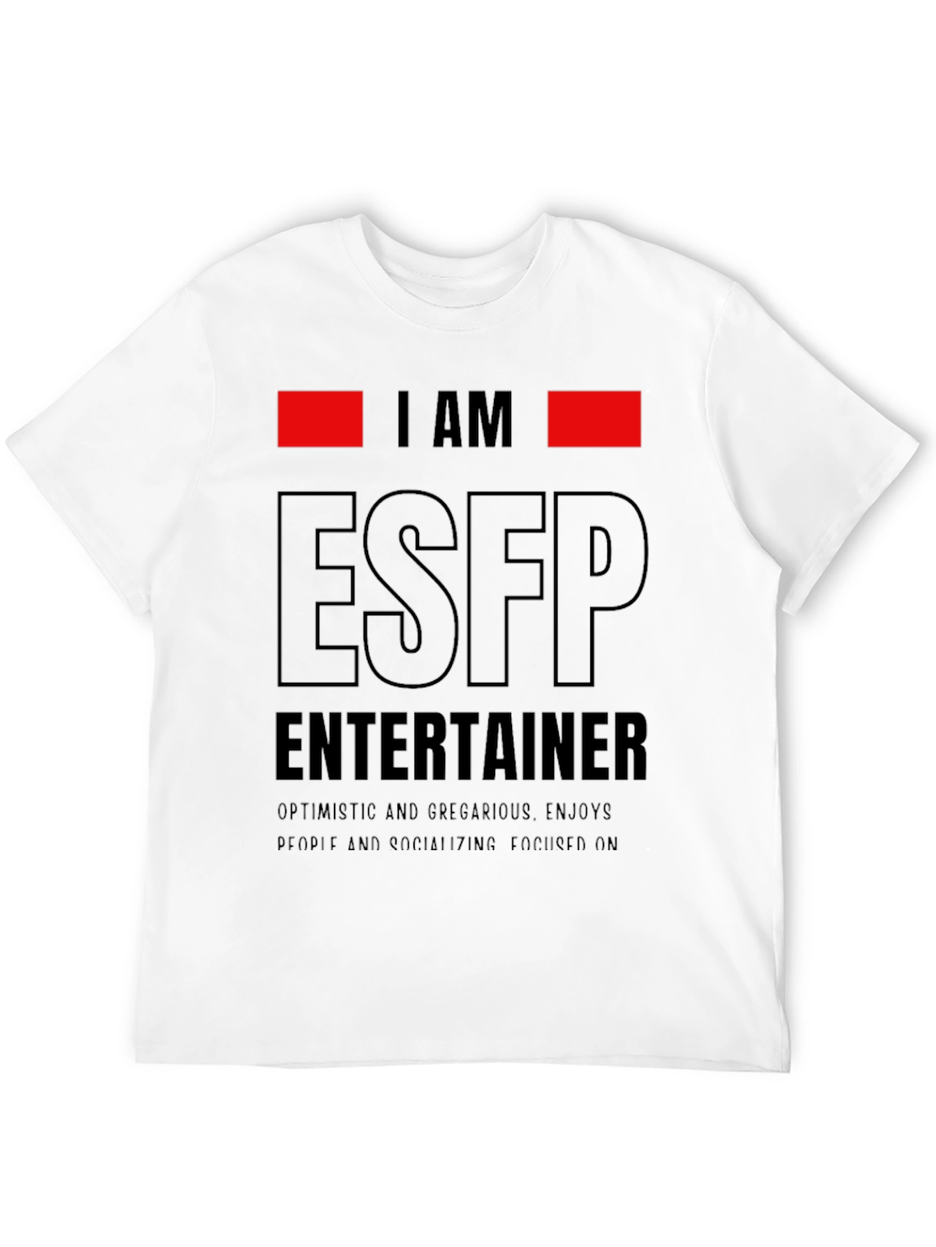 ESFP Entertainer T-Shirt - Personality Tee