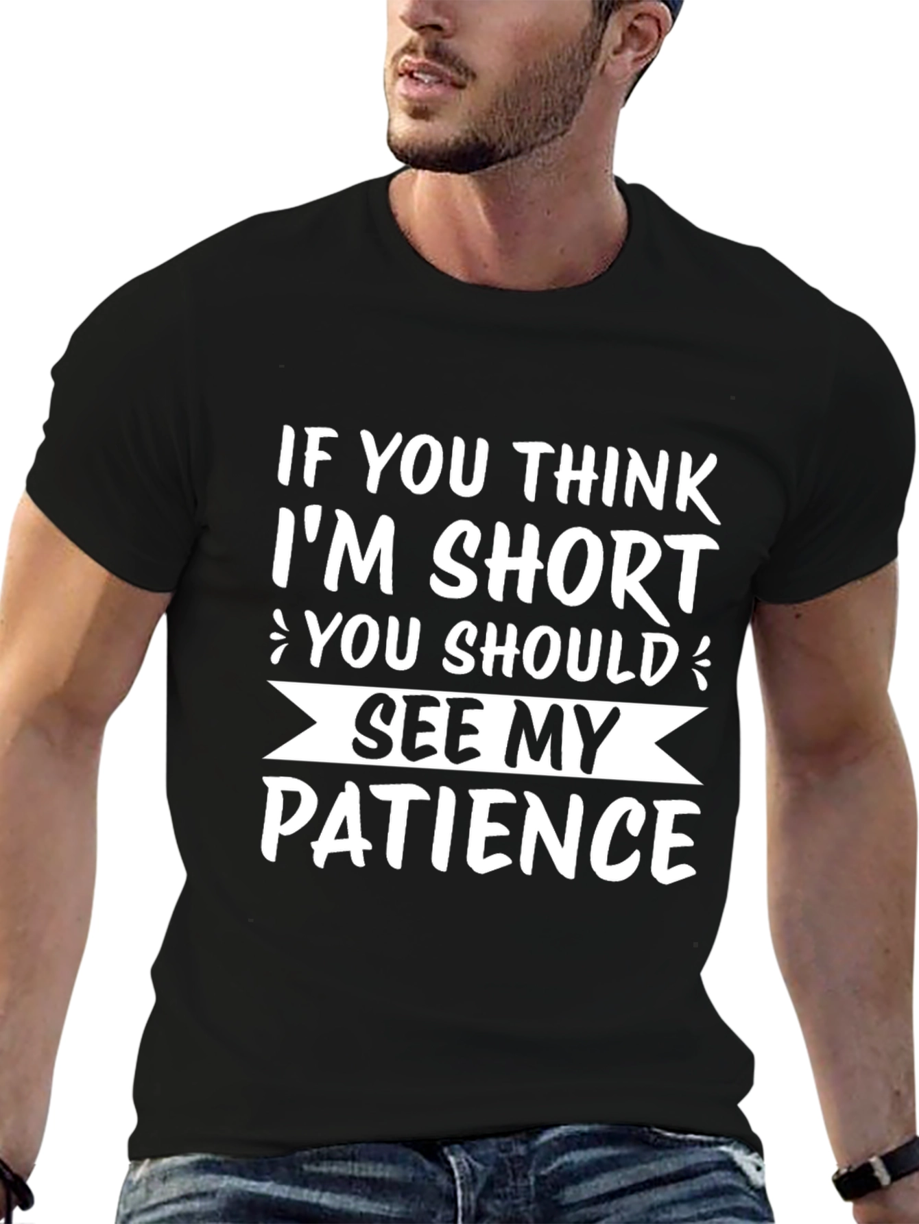 Funny Short Patience Graphic T-Shirt