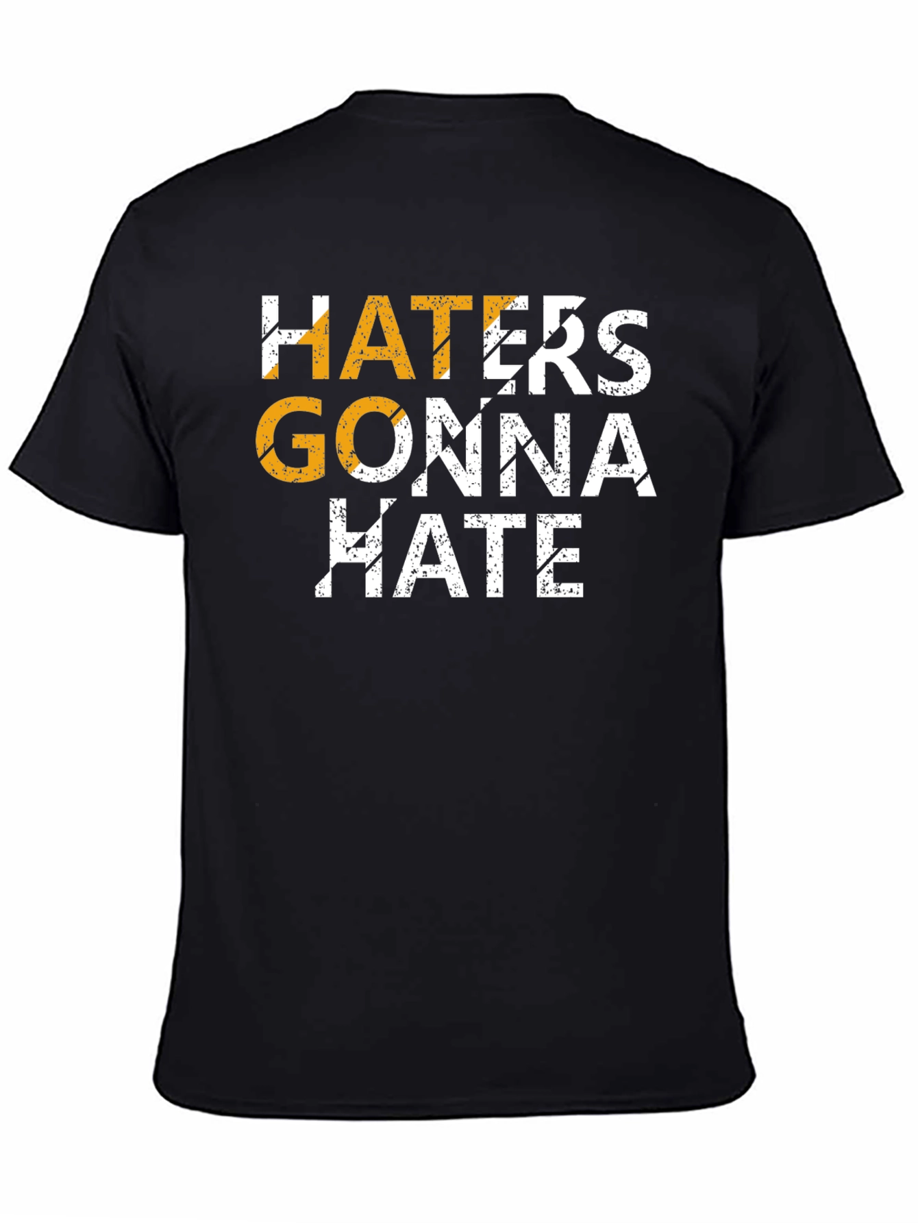 Haters Gonna Hate Graphic Tee - Black