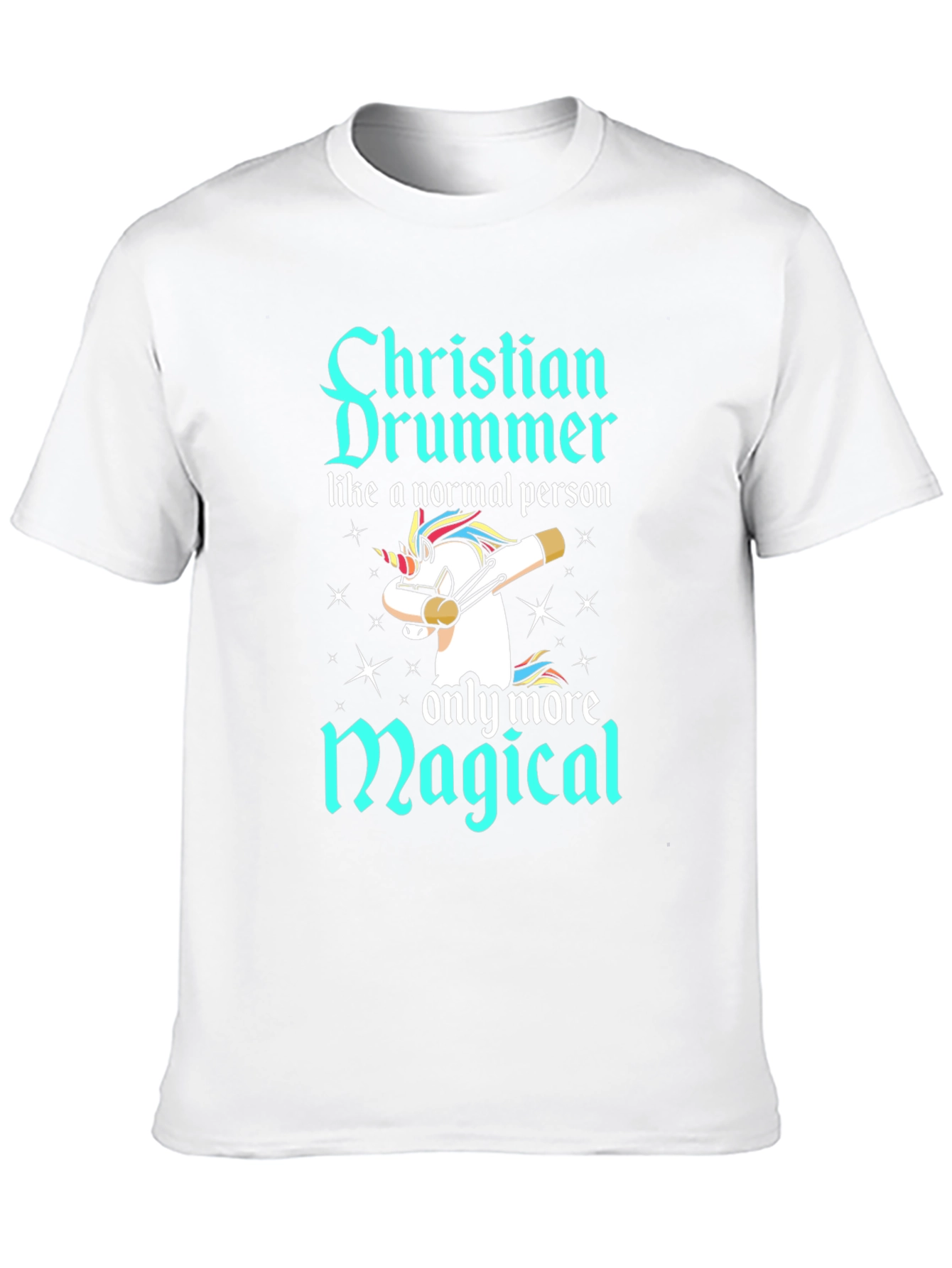 Christian Drummer Magical Unicorn T-Shirt