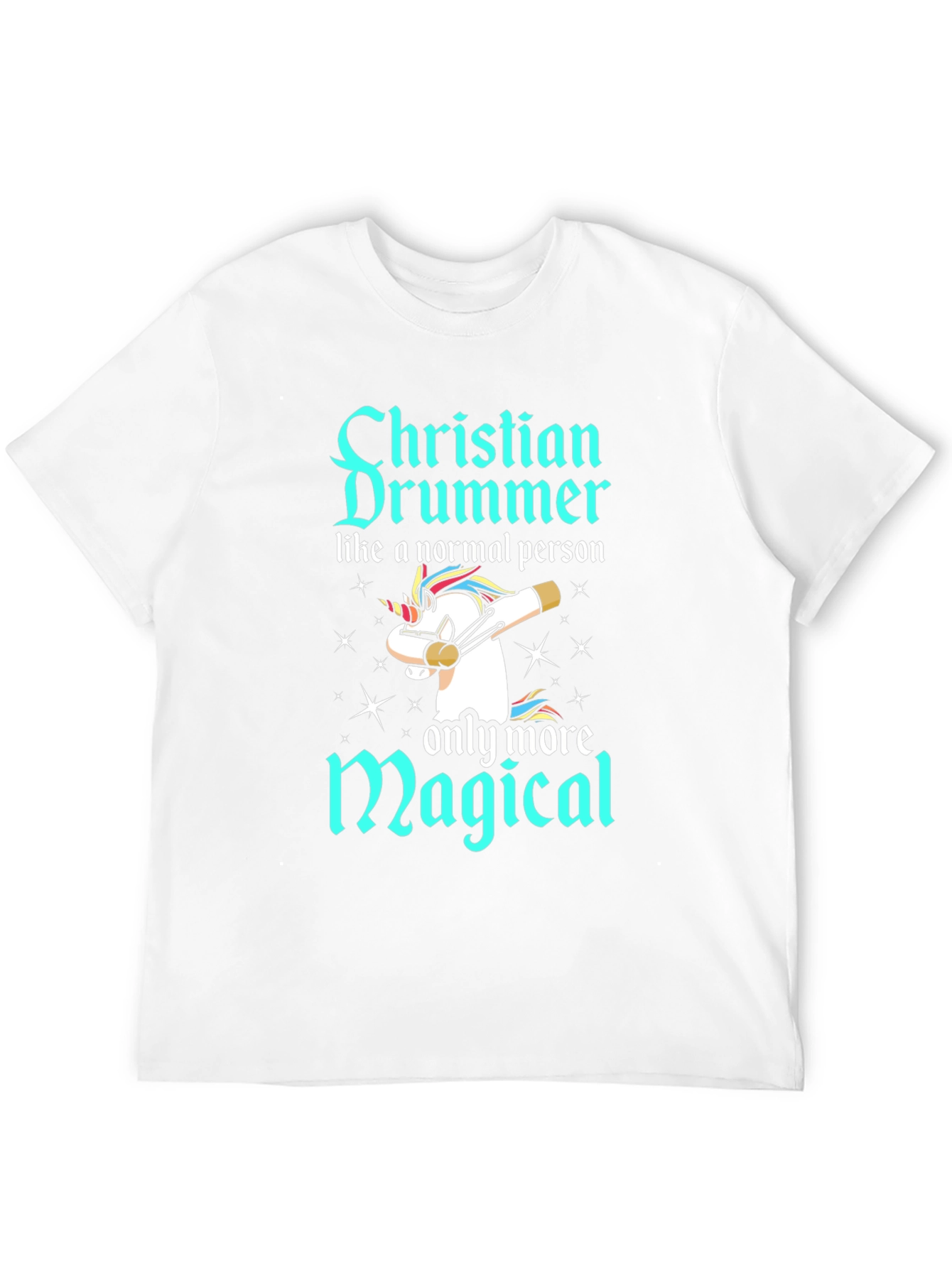 Christian Drummer Magical Unicorn T-Shirt