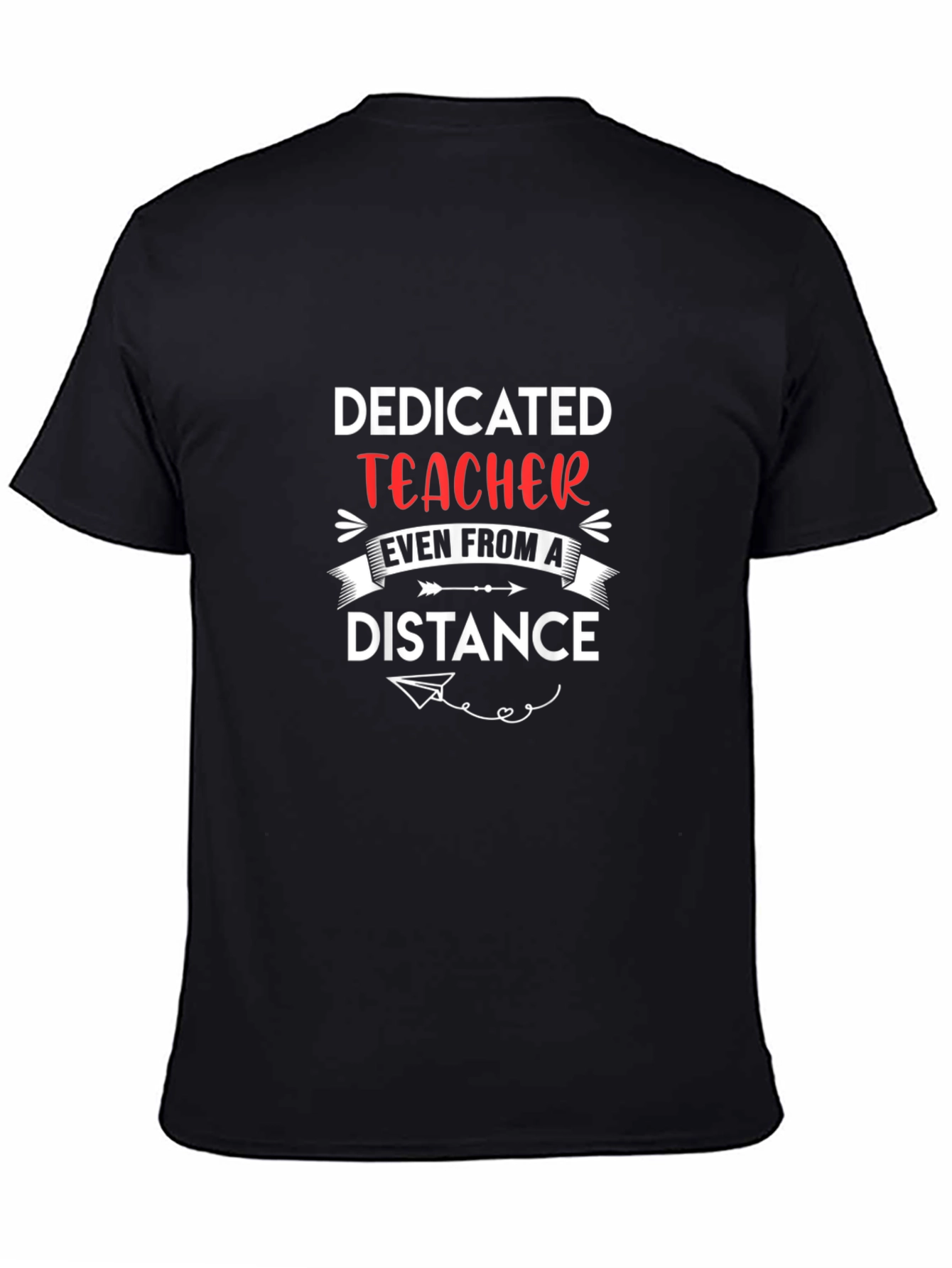 Dedicated Teacher T-Shirt