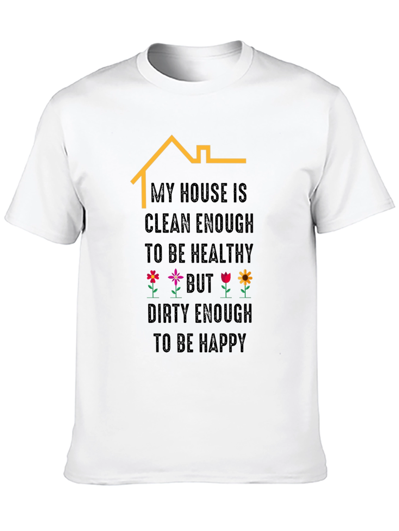 Funny House Cleaning T-Shirt