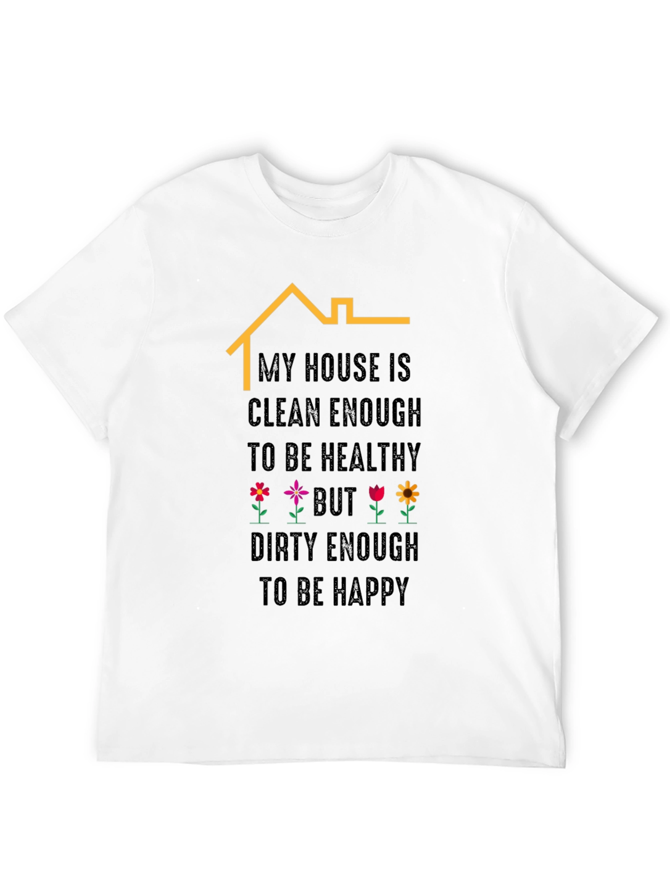 Funny House Cleaning T-Shirt