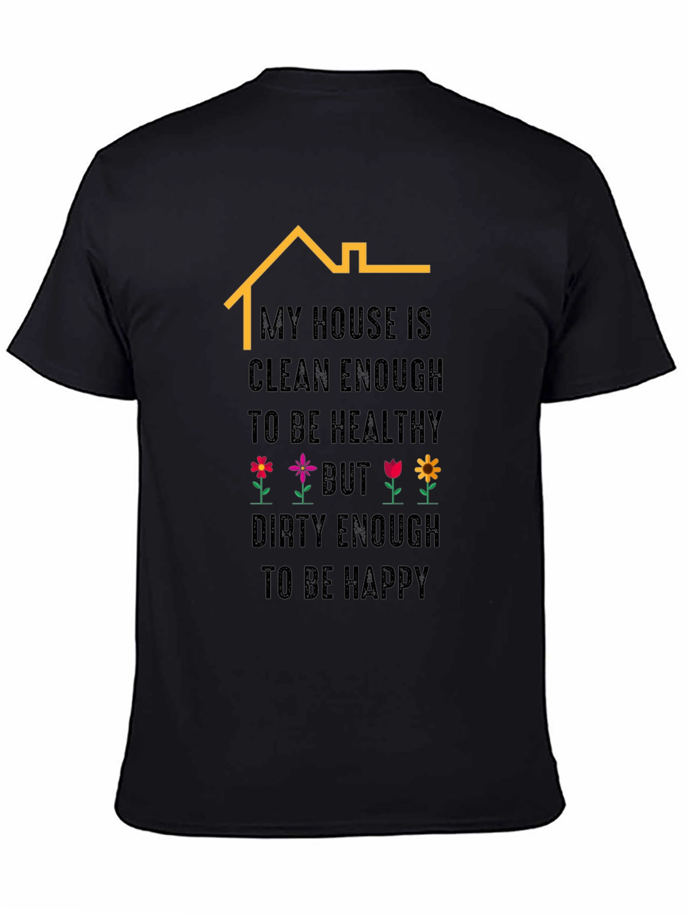 Funny House Cleaning T-Shirt