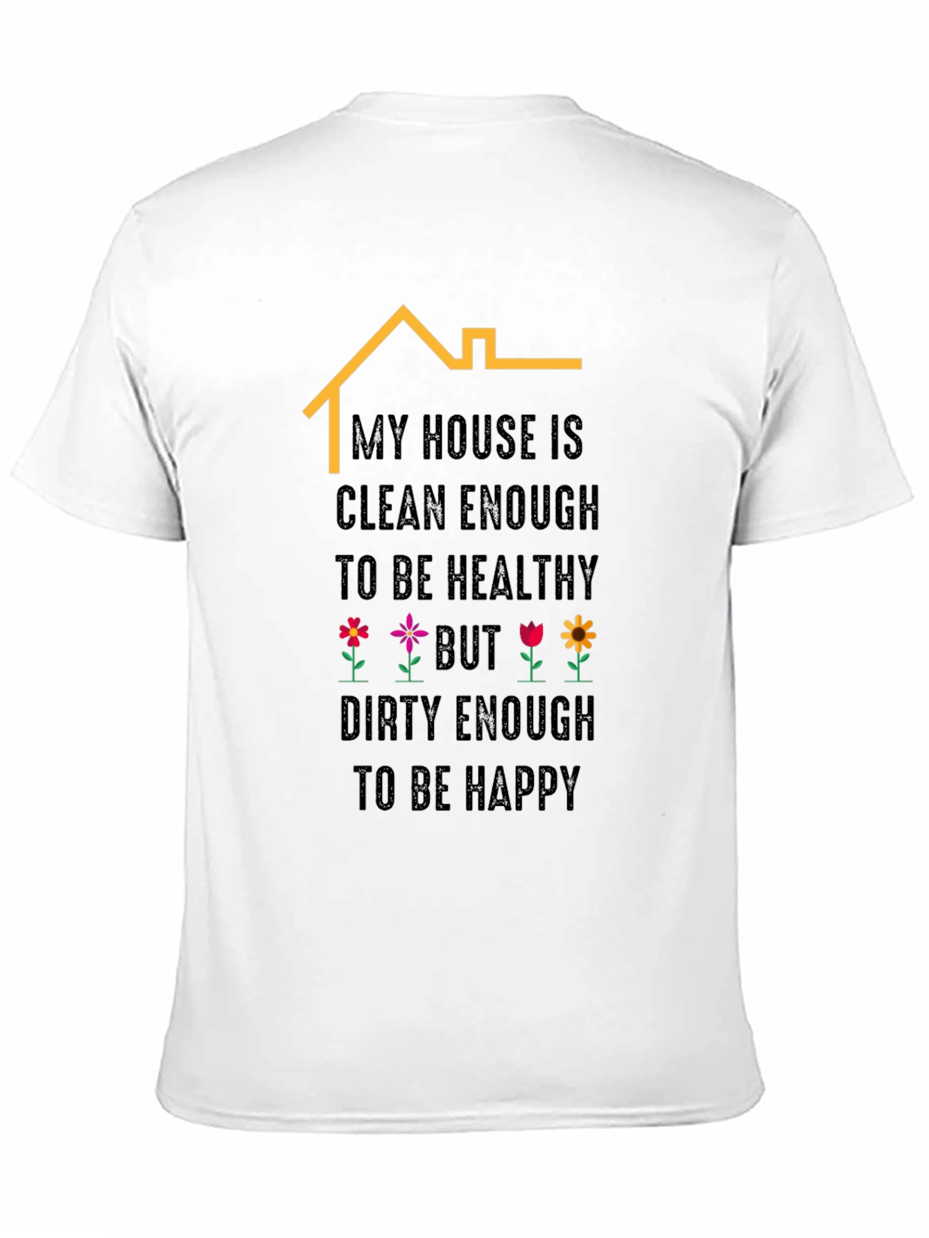 Funny House Cleaning T-Shirt