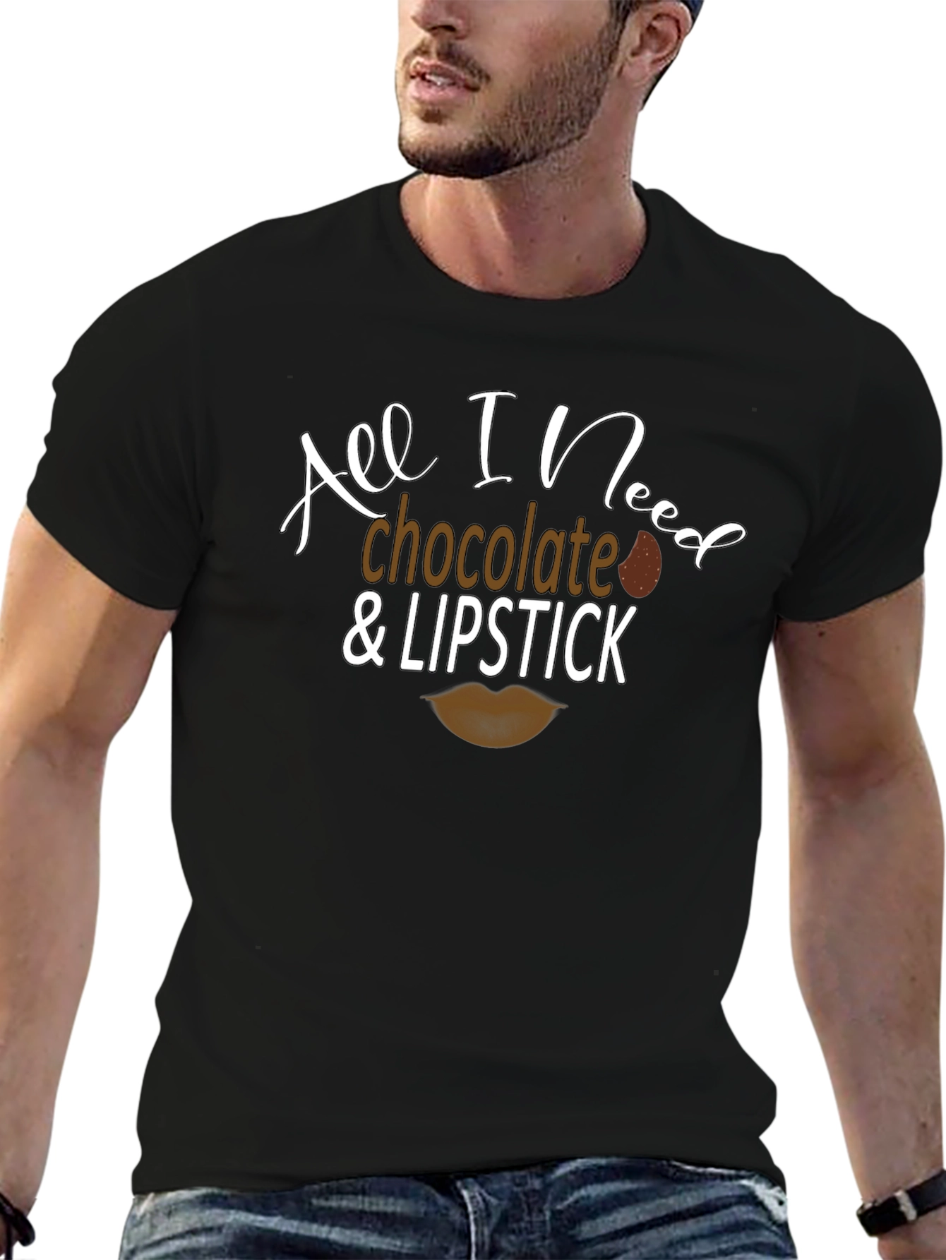 All I Need Chocolate and Lipstick Graphic Tee
