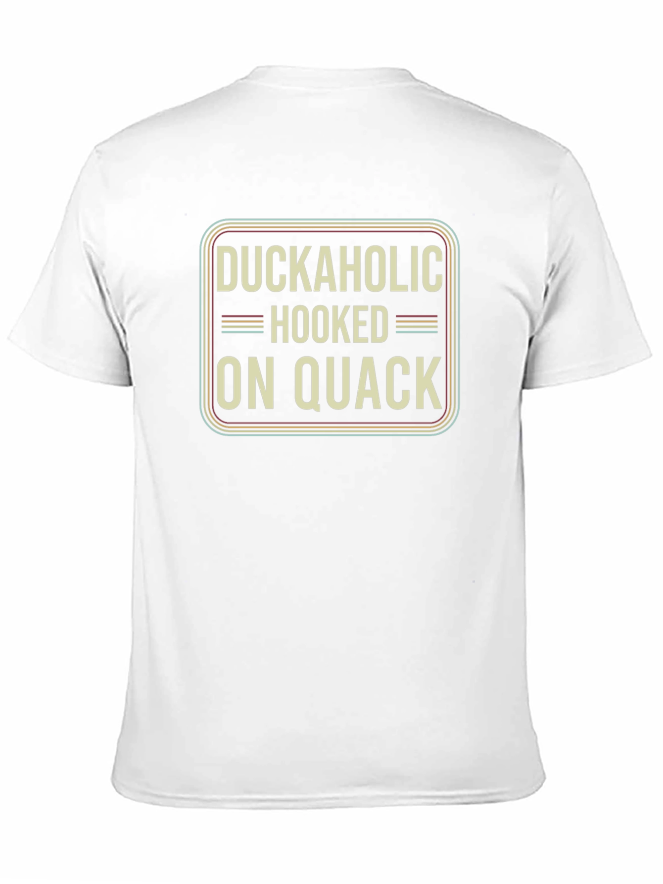Duckaholic Hooked On Quack Graphic T-Shirt