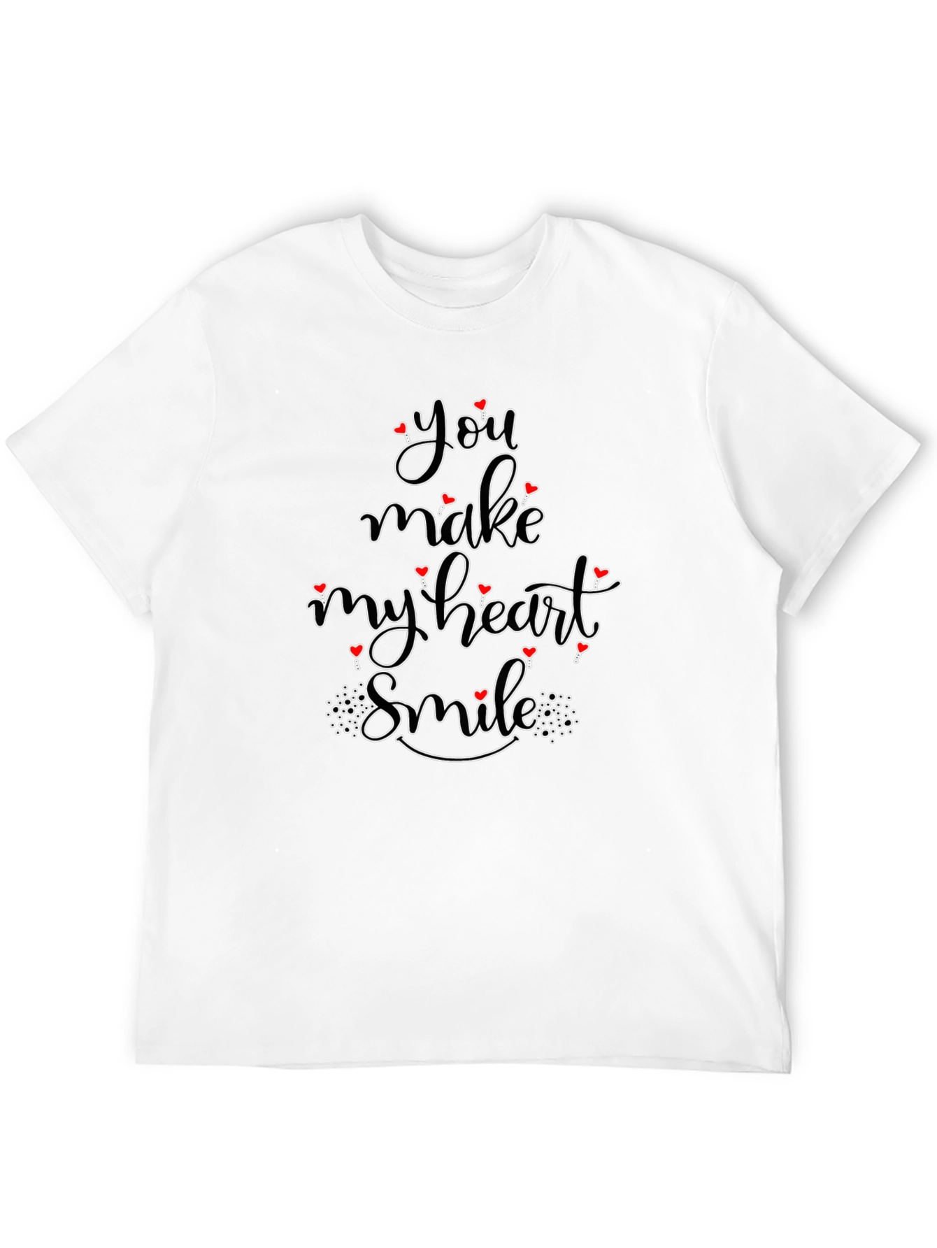 Romantic Black T-Shirt: You Make My Heart Smile