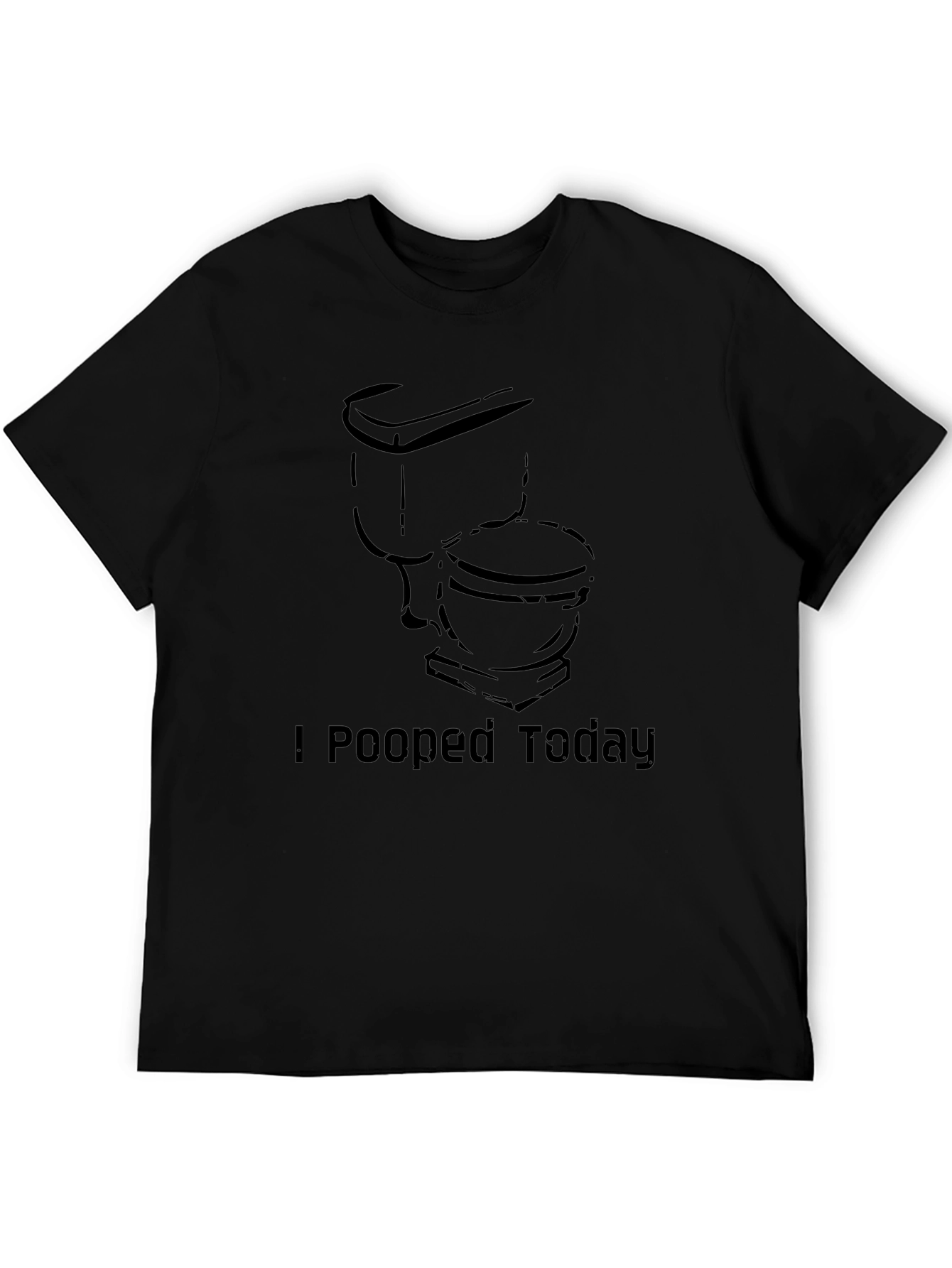 I Pooped Today Graphic Tee - Adult Humor