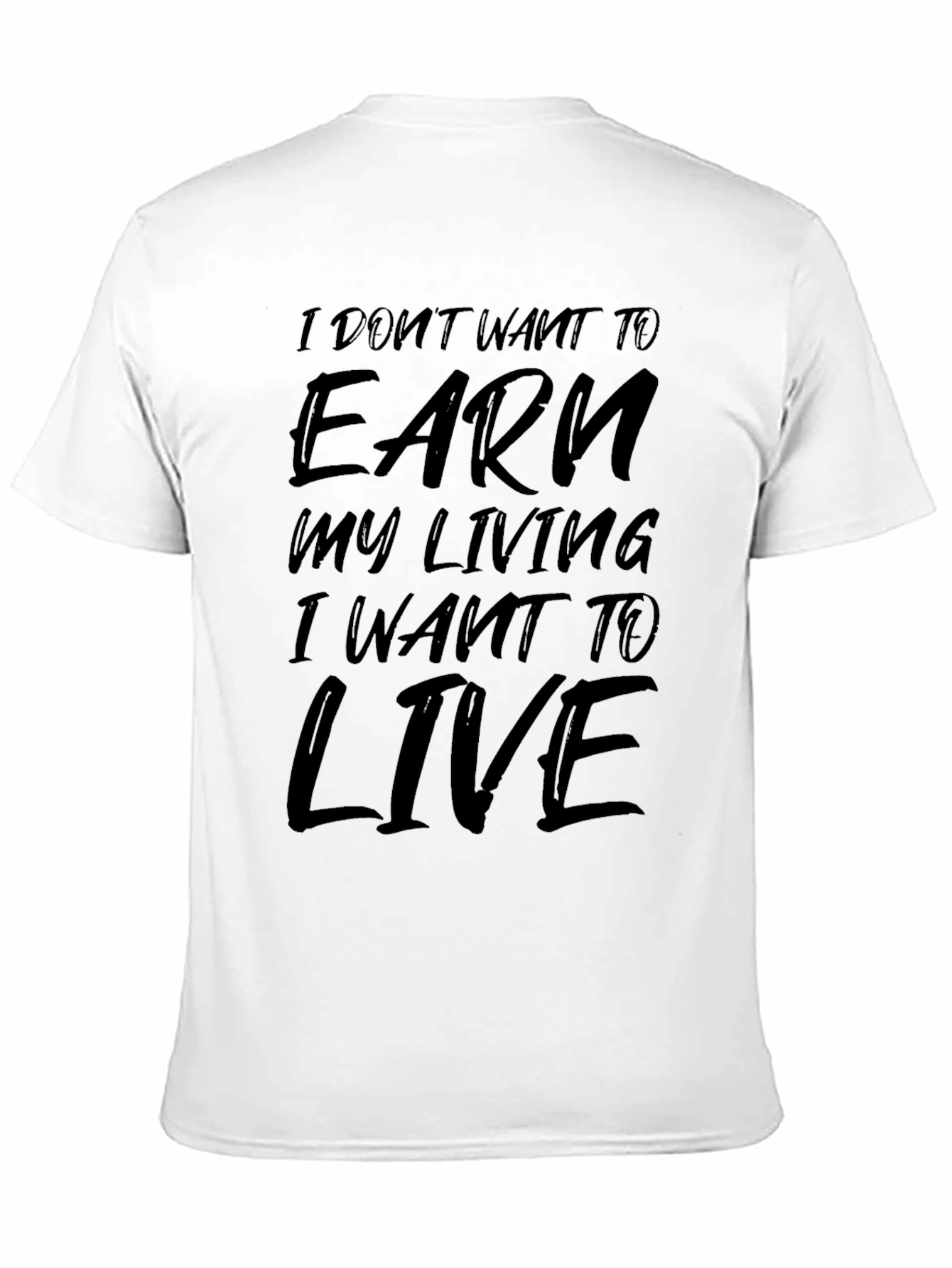 Live to Earn T-Shirt - Black Graphic Tee