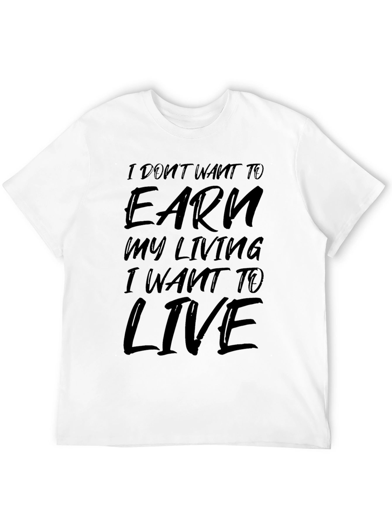 Live to Earn T-Shirt - Black Graphic Tee