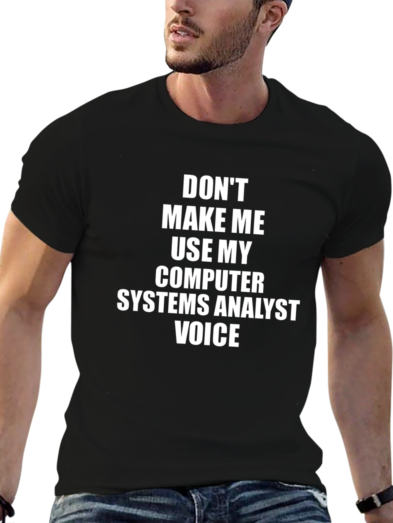 Computer Systems Analyst Voice T-Shirt