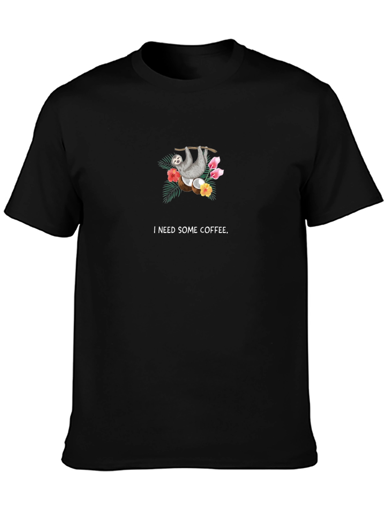 I Need Coffee Sloth T-Shirt - Unisex Relaxed Fit
