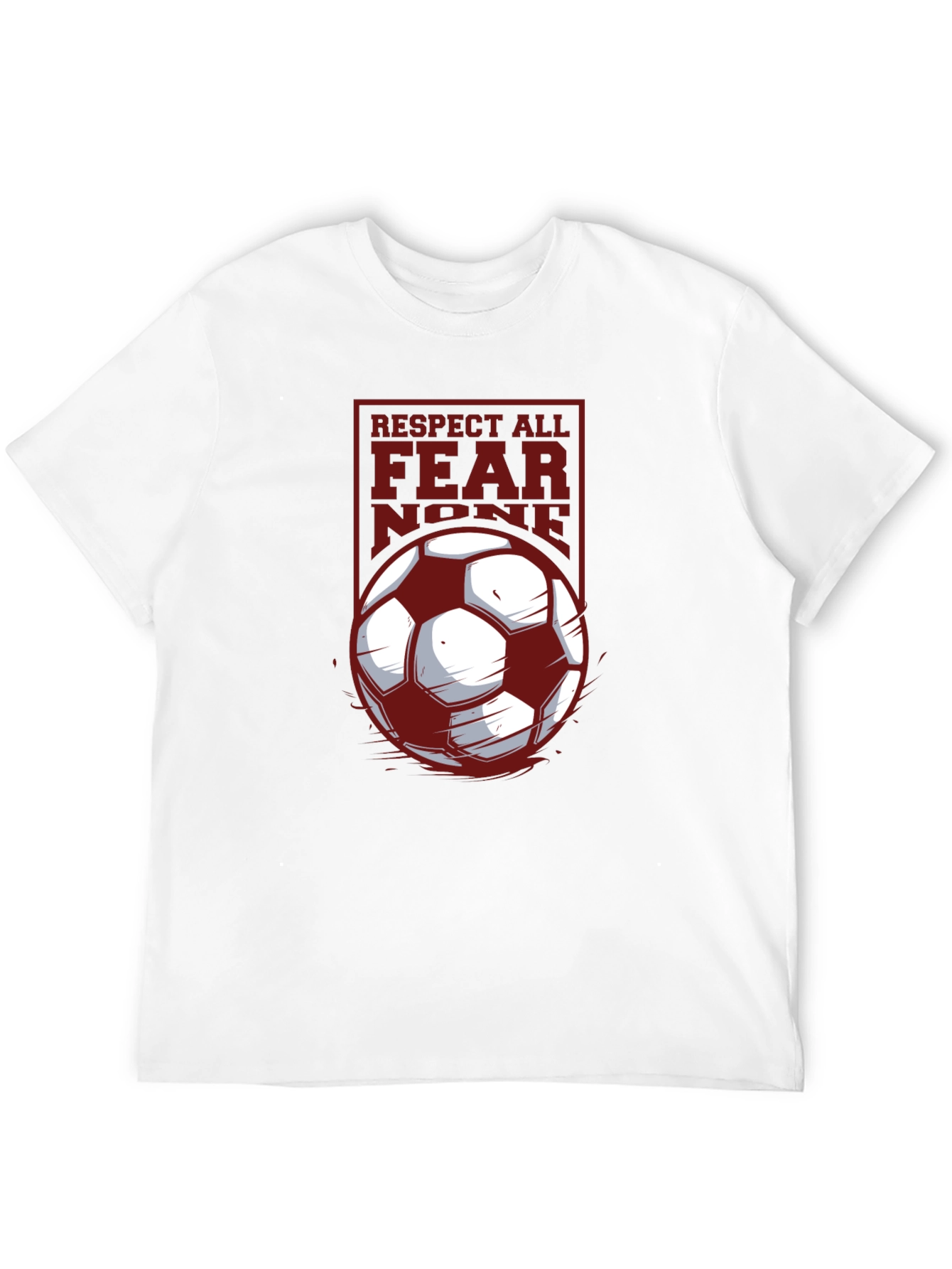 Respect All Fear None Soccer T-Shirt