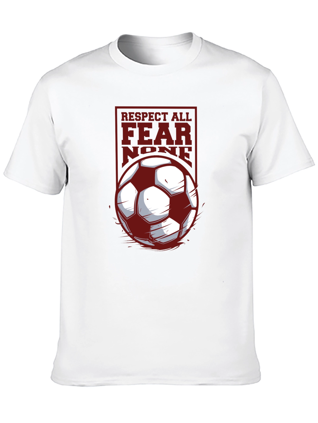 Respect All Fear None Soccer T-Shirt