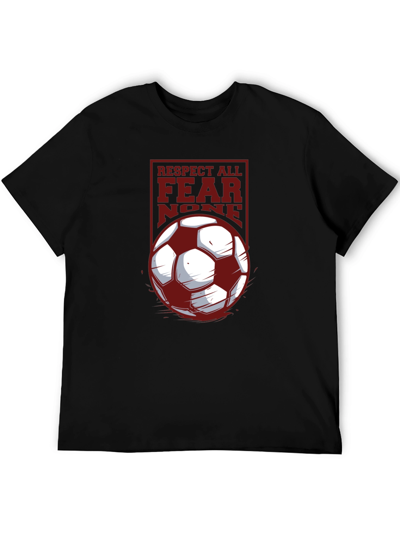 Respect All Fear None Soccer T-Shirt