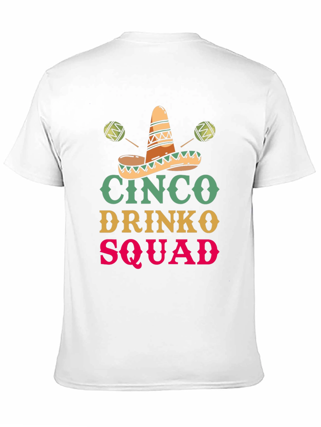 Cinco Drinko Squad T-Shirt