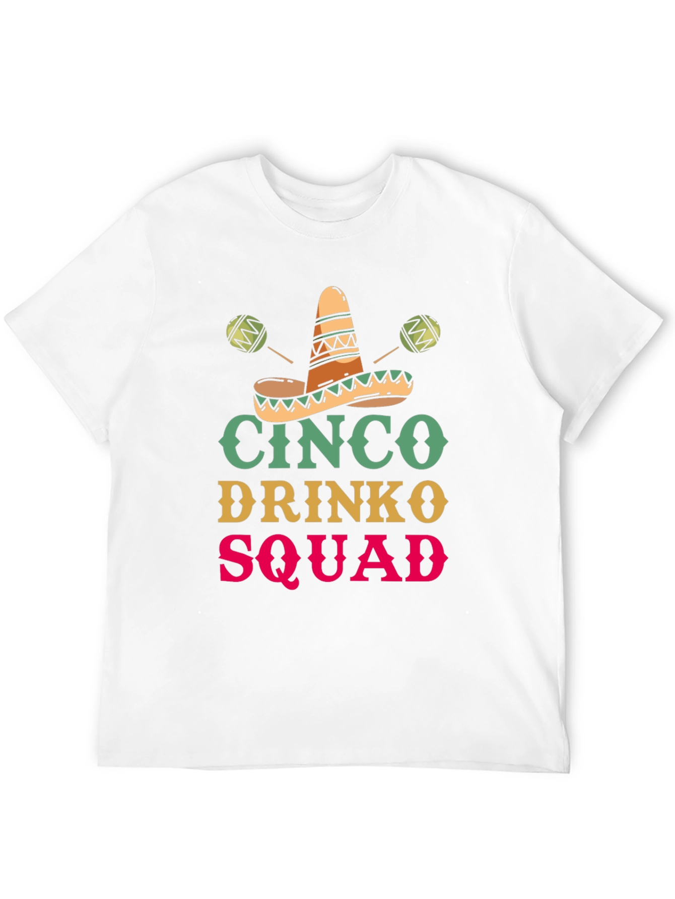Cinco Drinko Squad T-Shirt