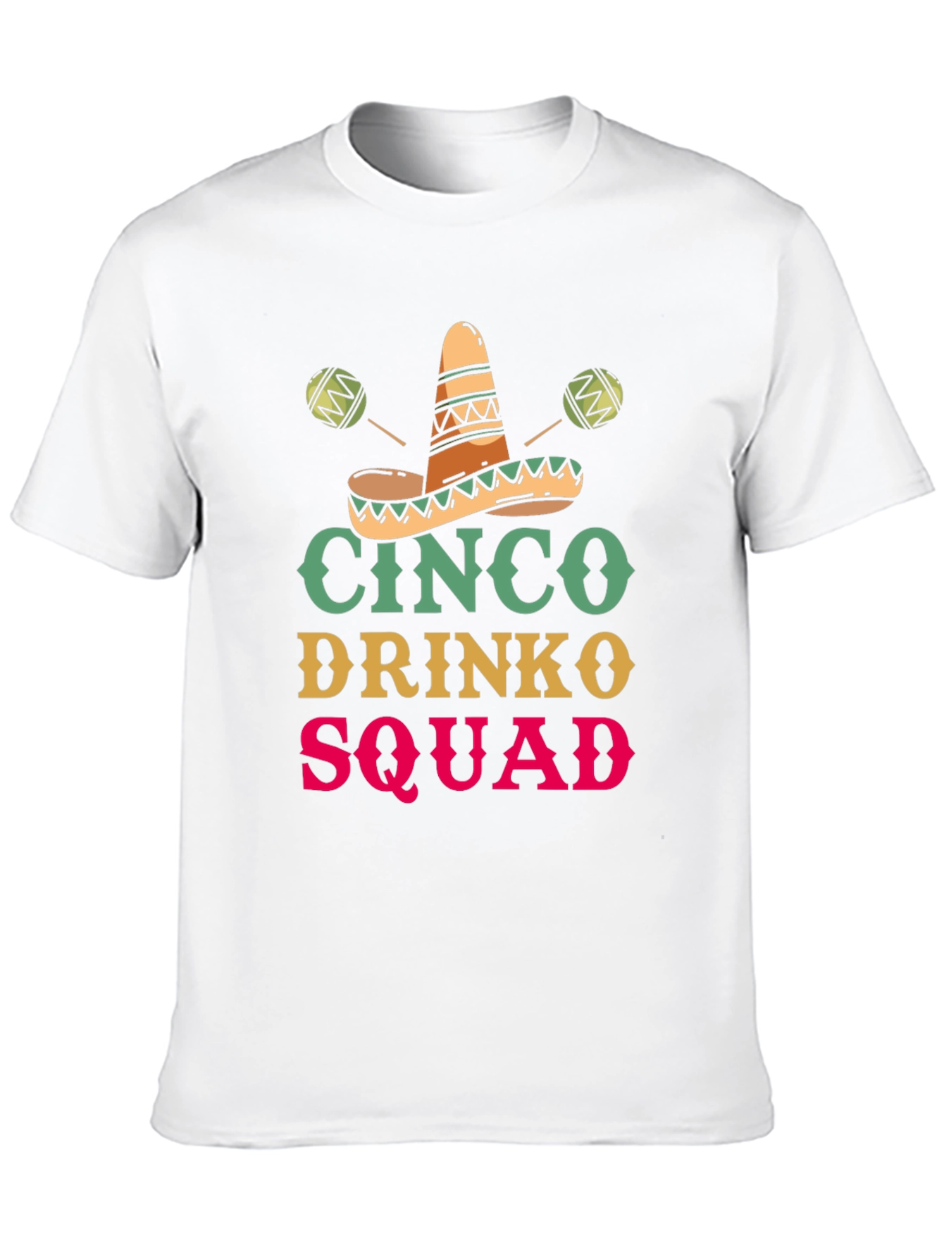 Cinco Drinko Squad T-Shirt
