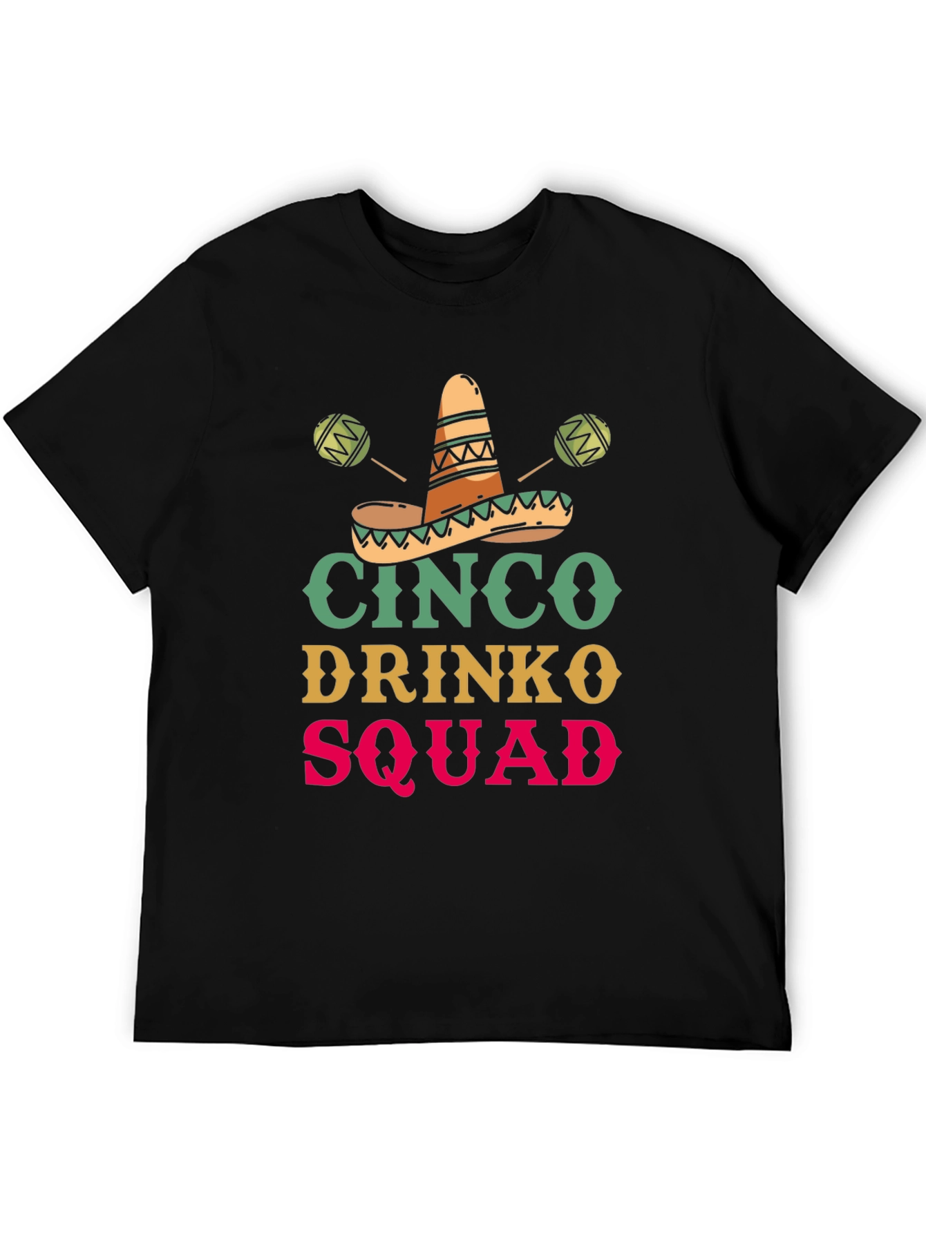 Cinco Drinko Squad T-Shirt