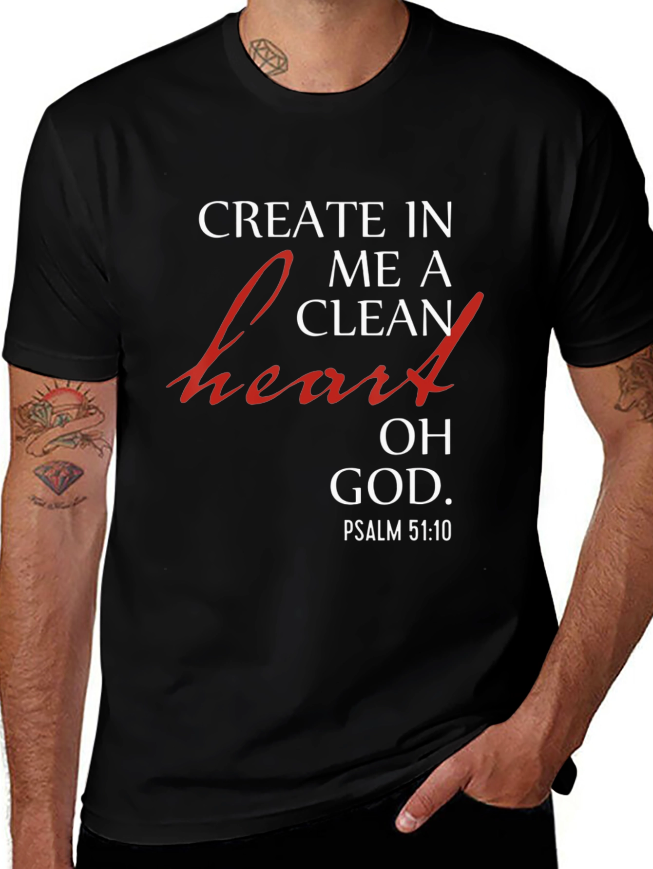Create in Me a Clean Heart Christian T-Shirt