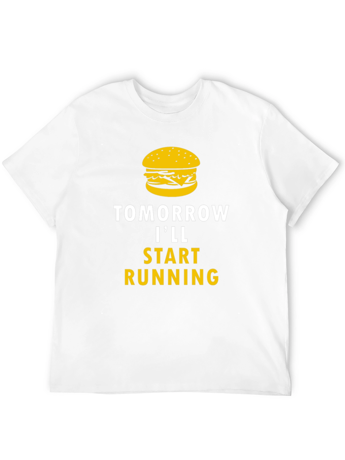 Tomorrow Ill Start Running Funny T-Shirt