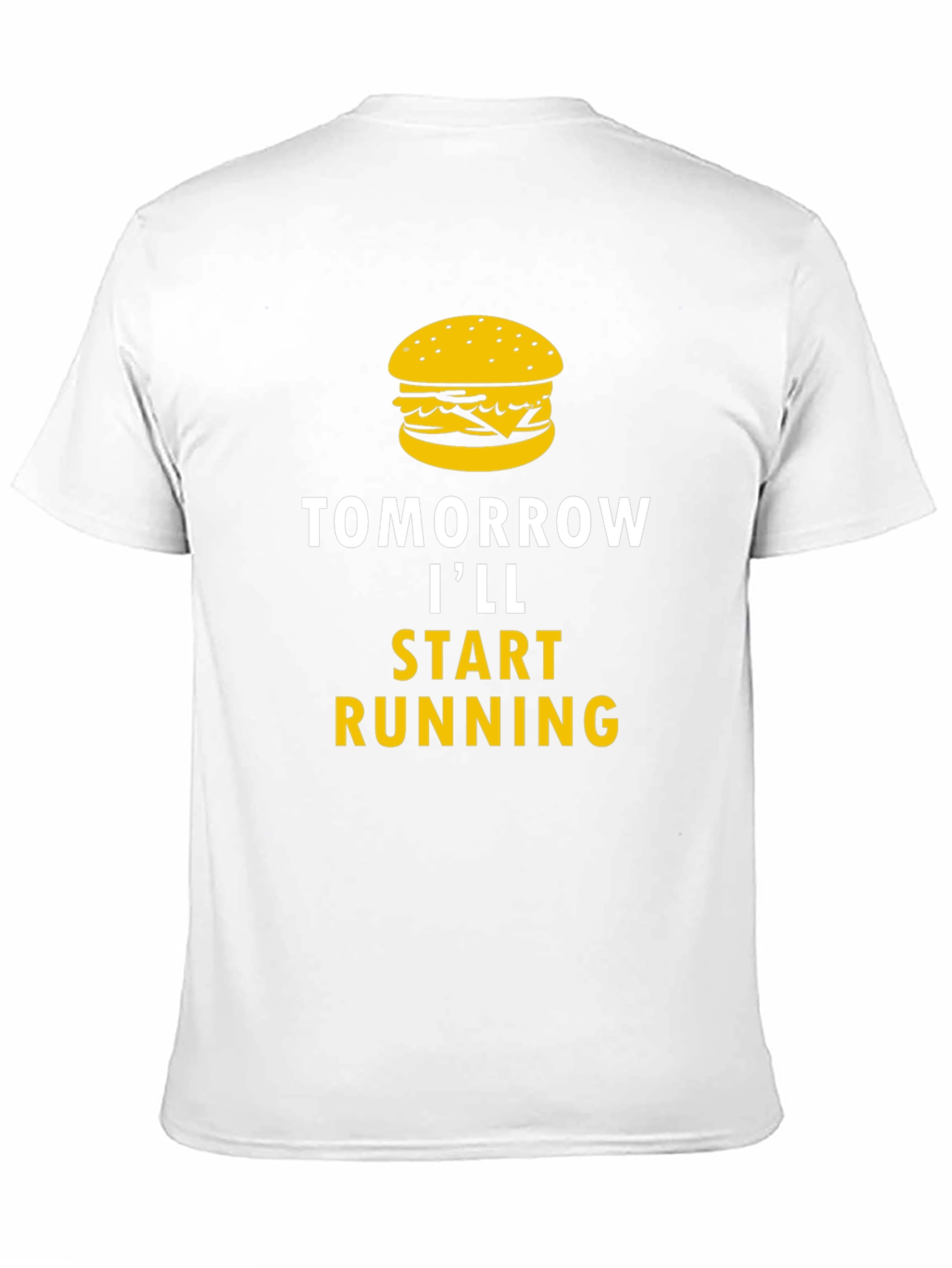 Tomorrow Ill Start Running Funny T-Shirt
